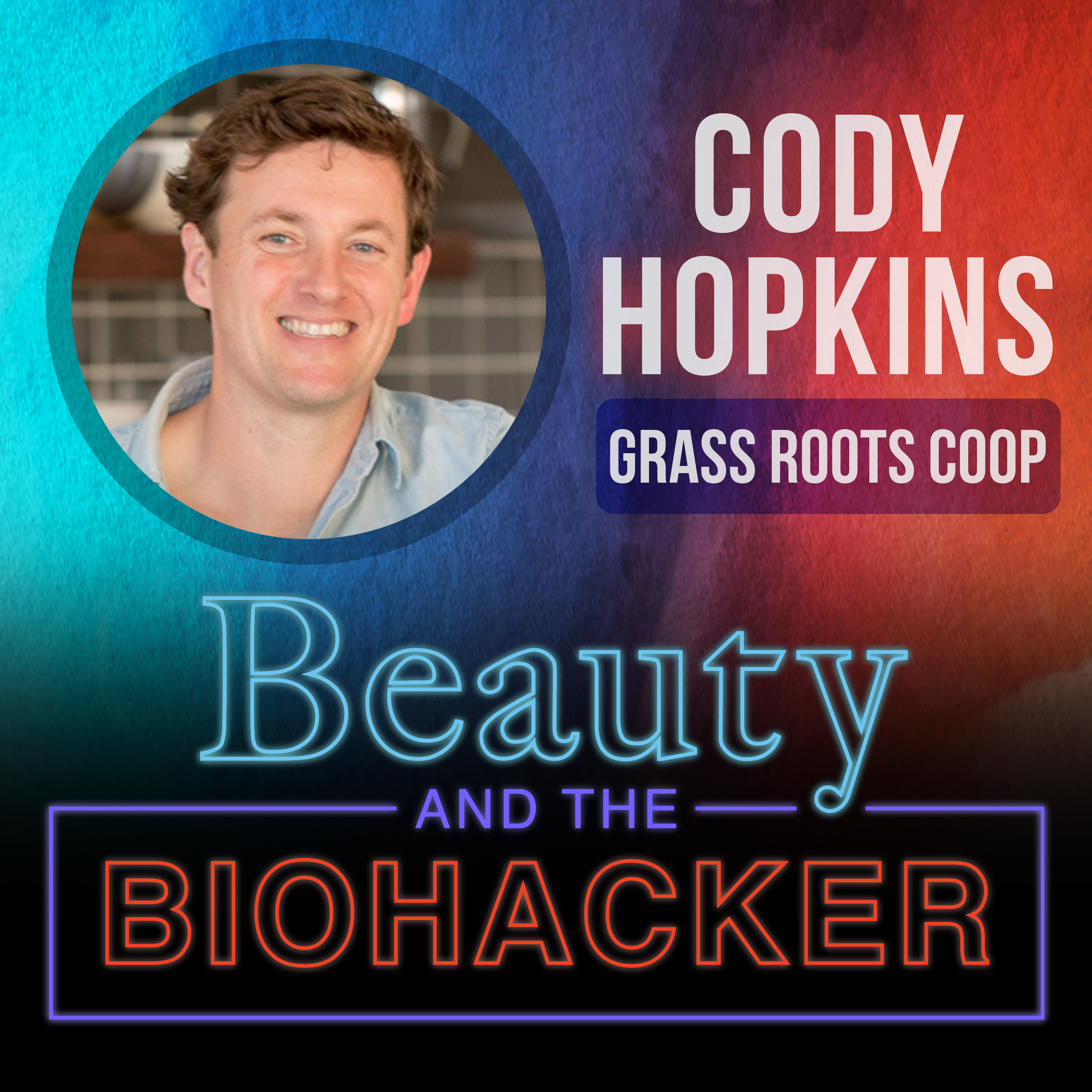 Beauty and the Biohacker