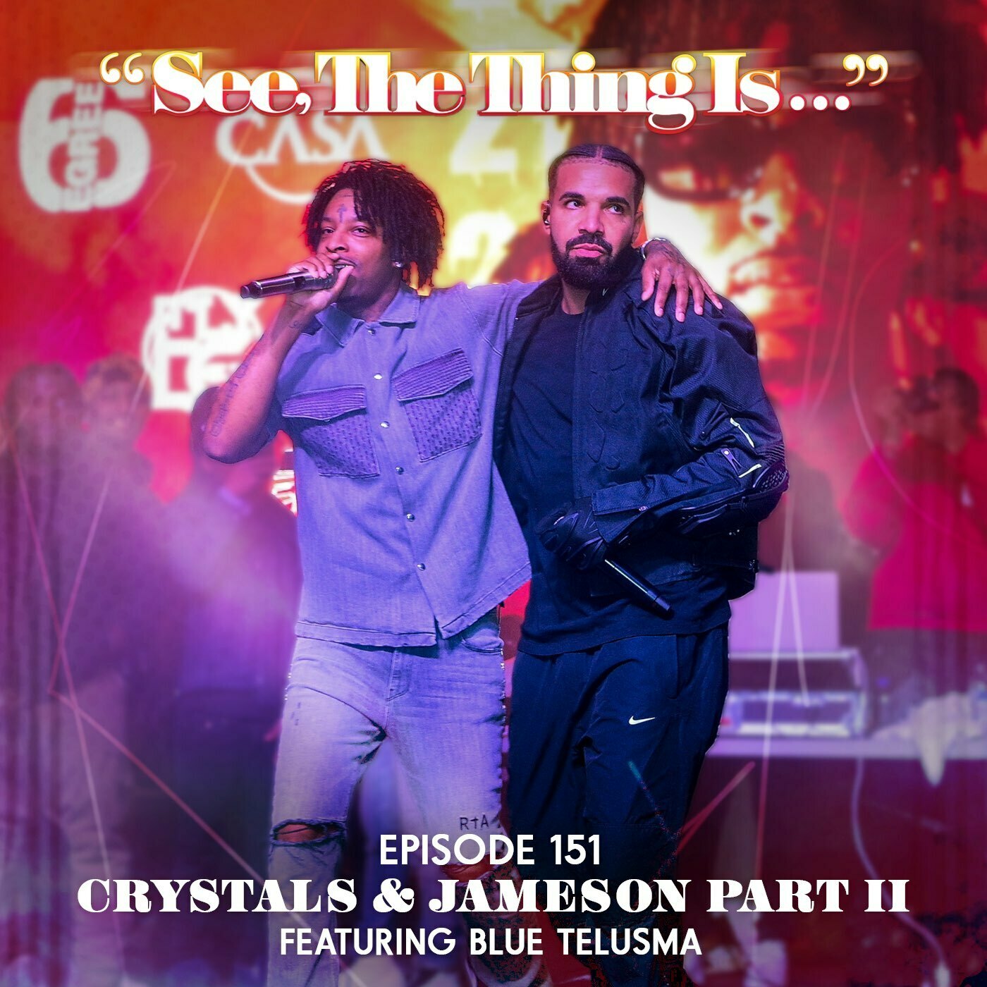 Crystals & Jameson Part 2 Feat. Blue Telusma