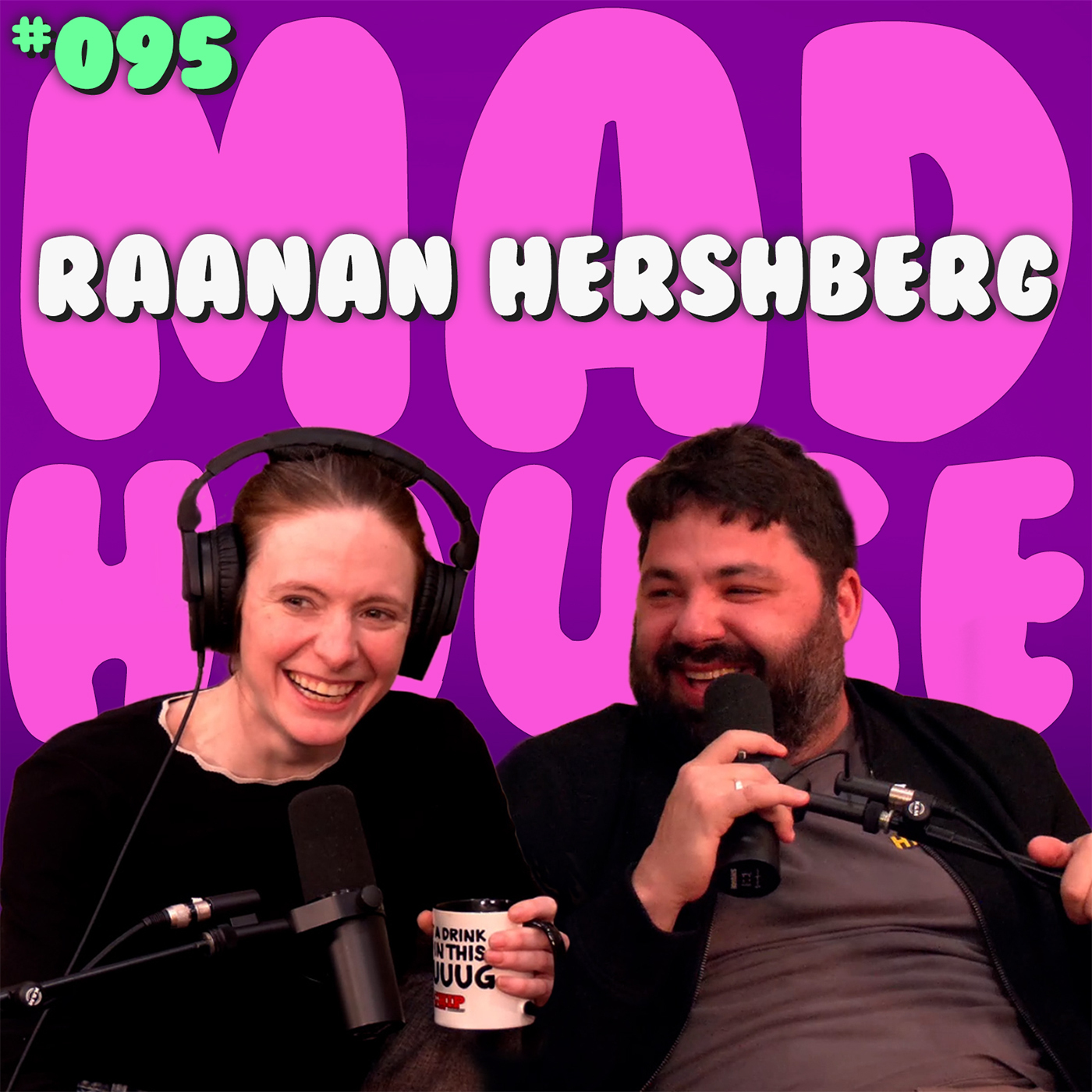 Raanan Hershberg | Episode 95