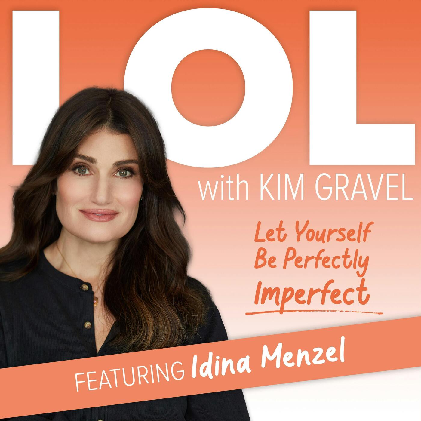 Let Yourself Be Perfectly Imperfect with Idina Menzel