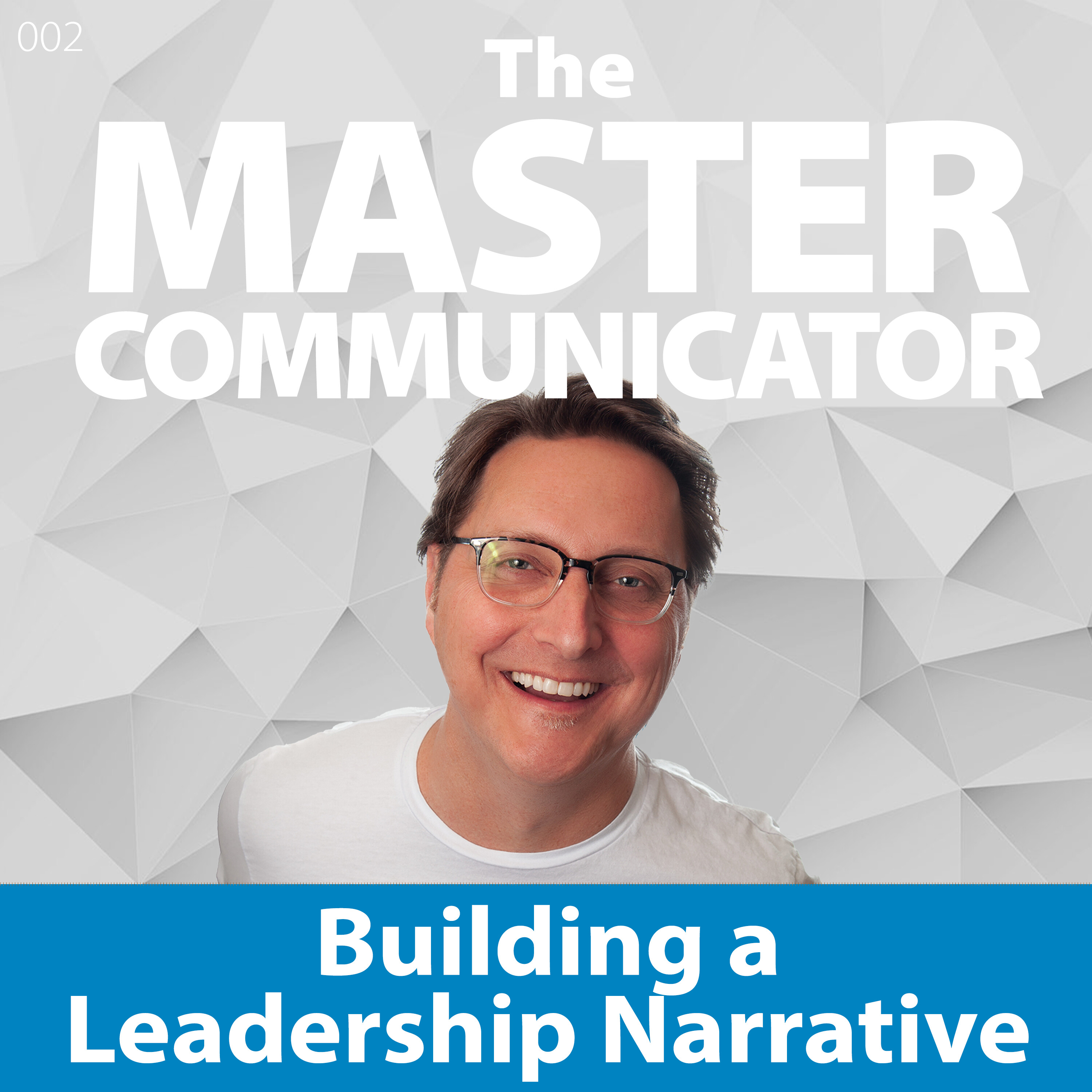 2: Building a Leadership Narrative