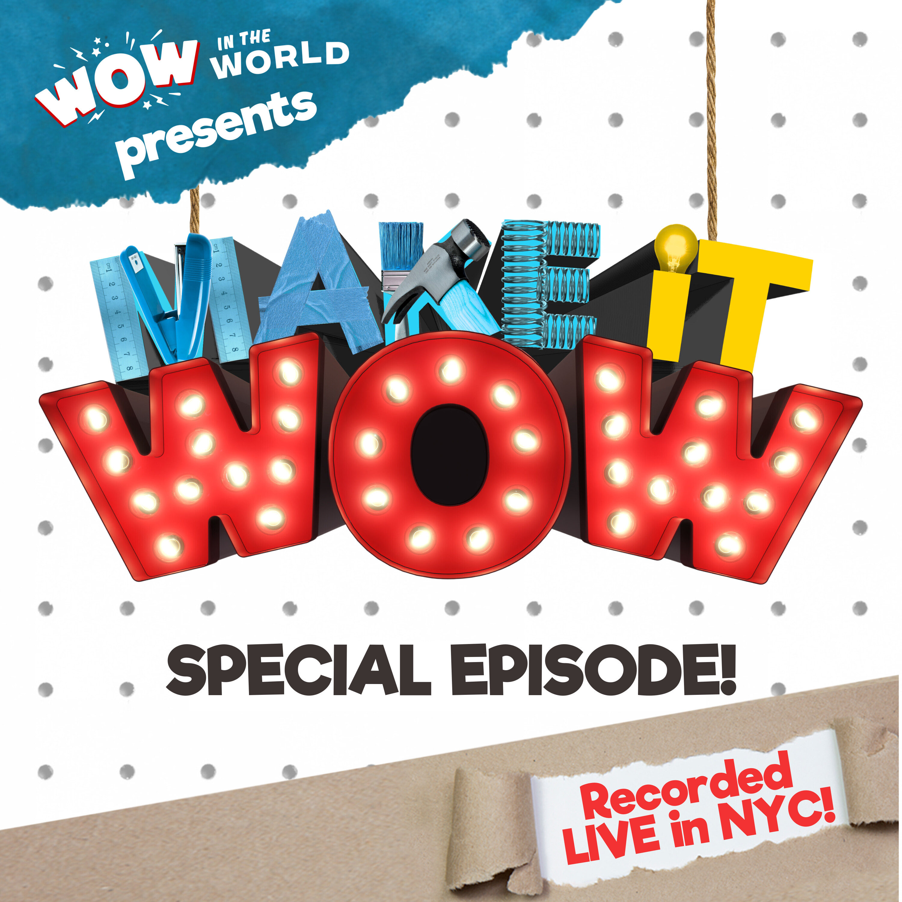 Who, When, Wow! Presents: Make it Wow! (Recorded Live in New York City)