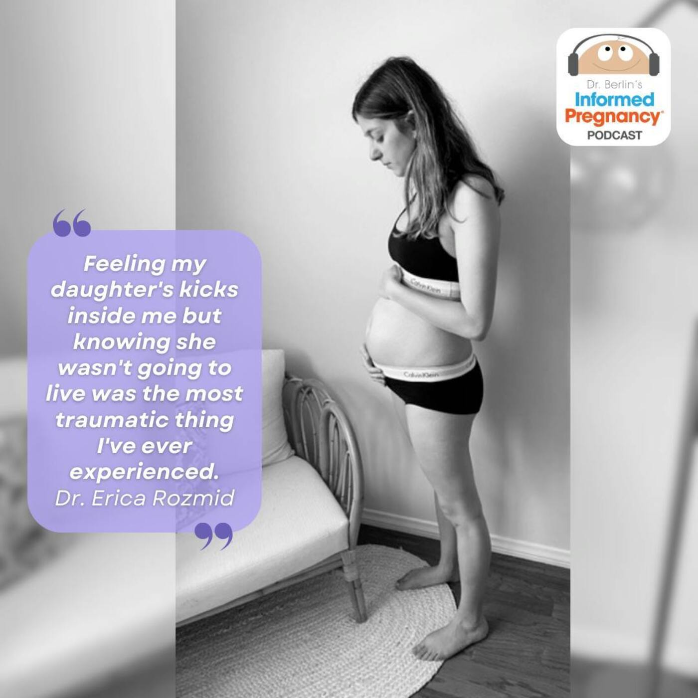 Ep. 366 Dr. Erica Rozmid: A Personal Experience with Microcephaly