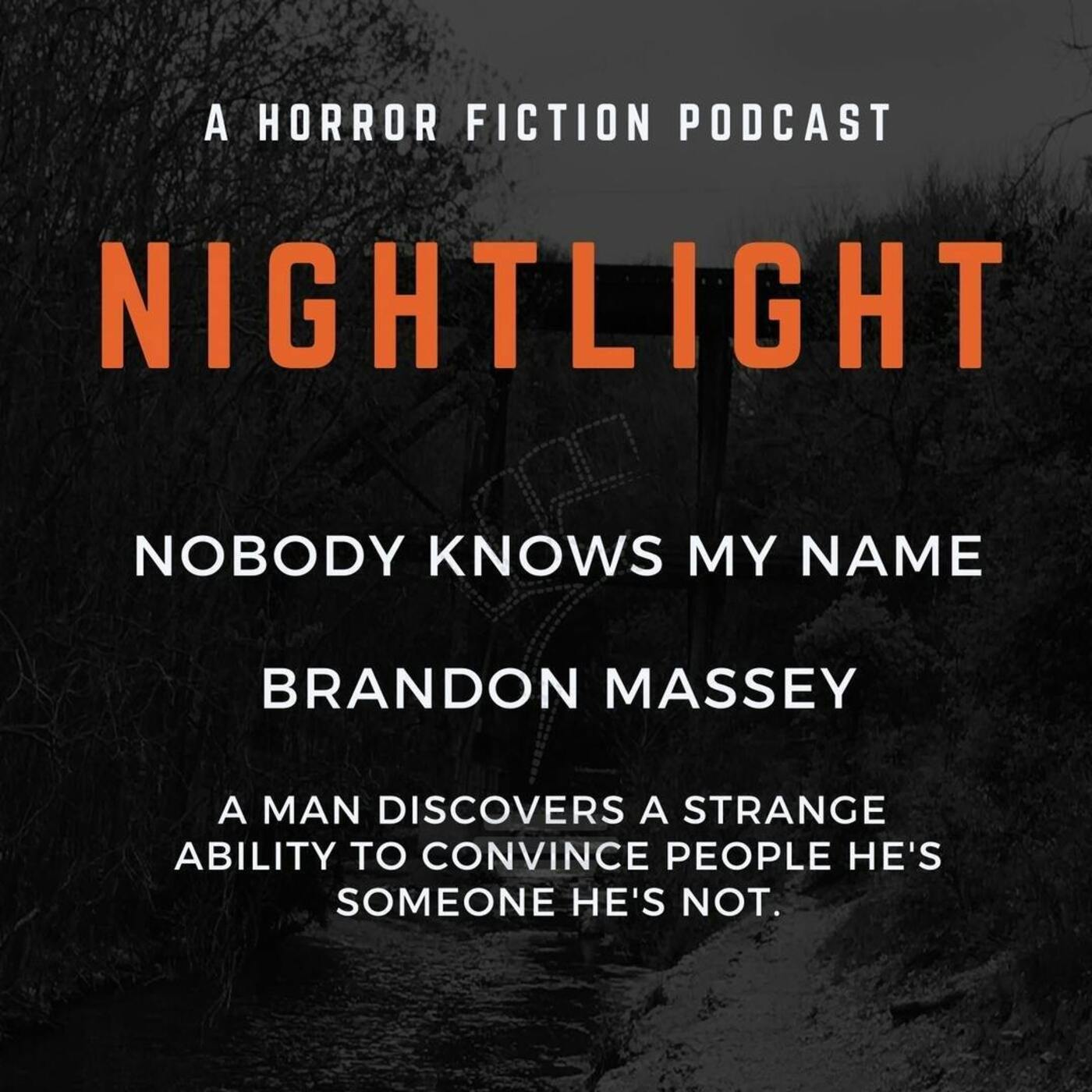 How To Be A Doppleganger: Nobody Knows My Name by Brandon Massey