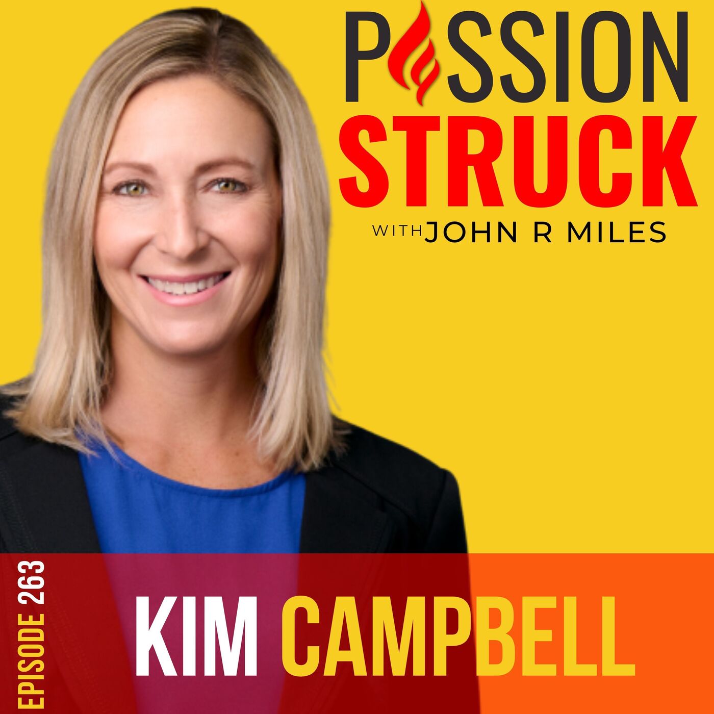 Passion Struck with John R. Miles