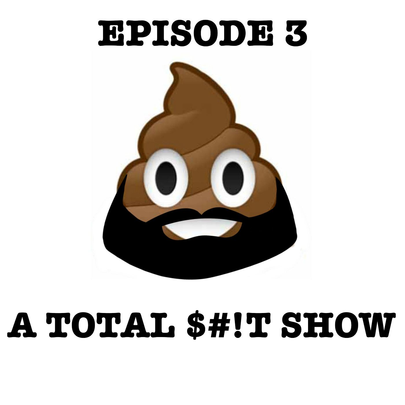 S4:E3 - A Total $#!T Show