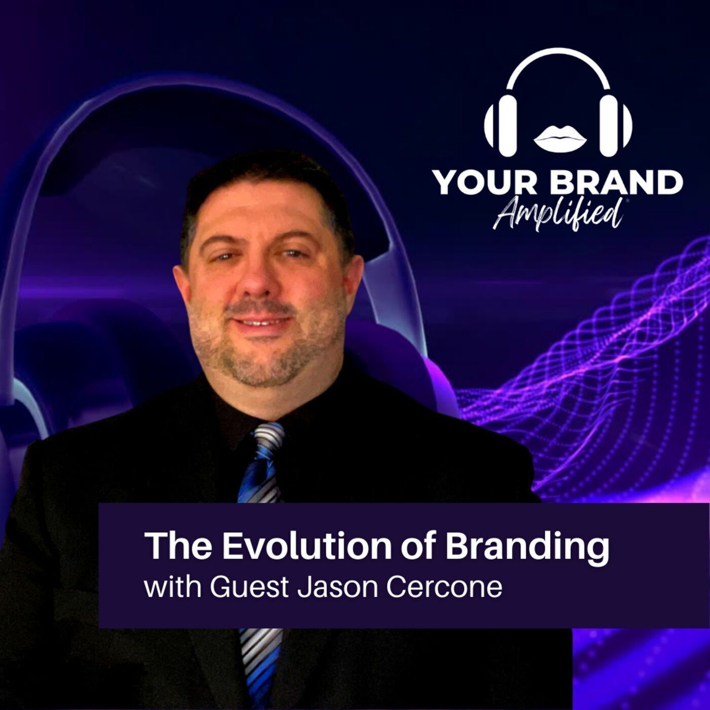S E69: Jason Cercone: The Evolution of Branding episode artwork