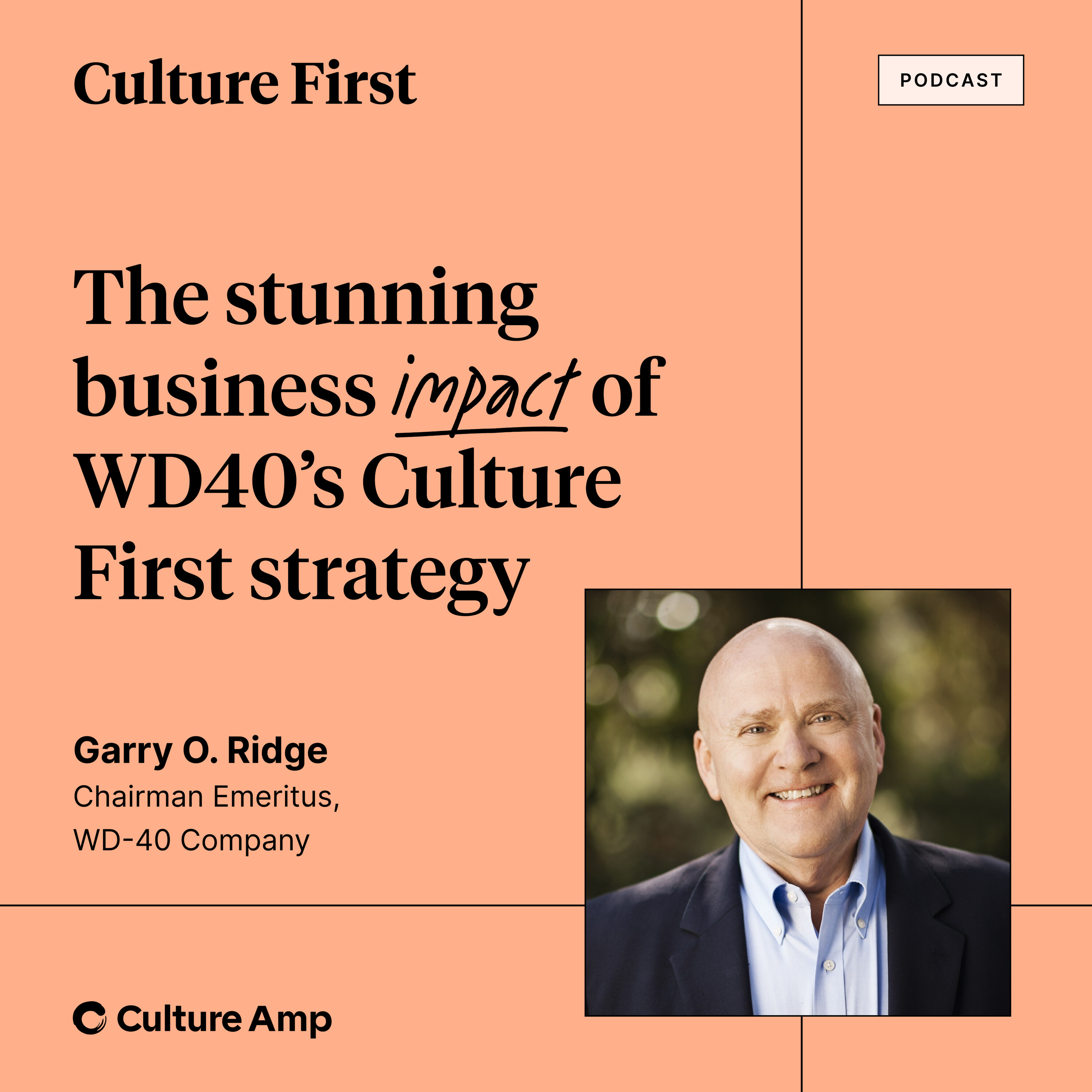 Garry Ridge: The stunning business impact of WD40’s Culture First strategy