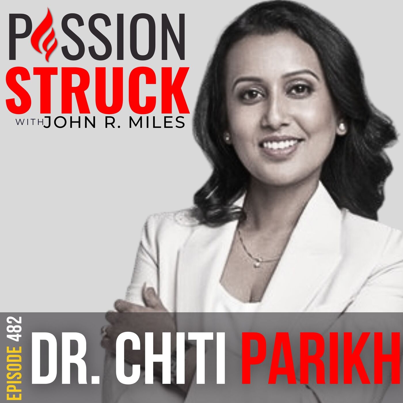 Dr. Chiti Parikh on How You Unlock the Genius of Your Body  EP 482