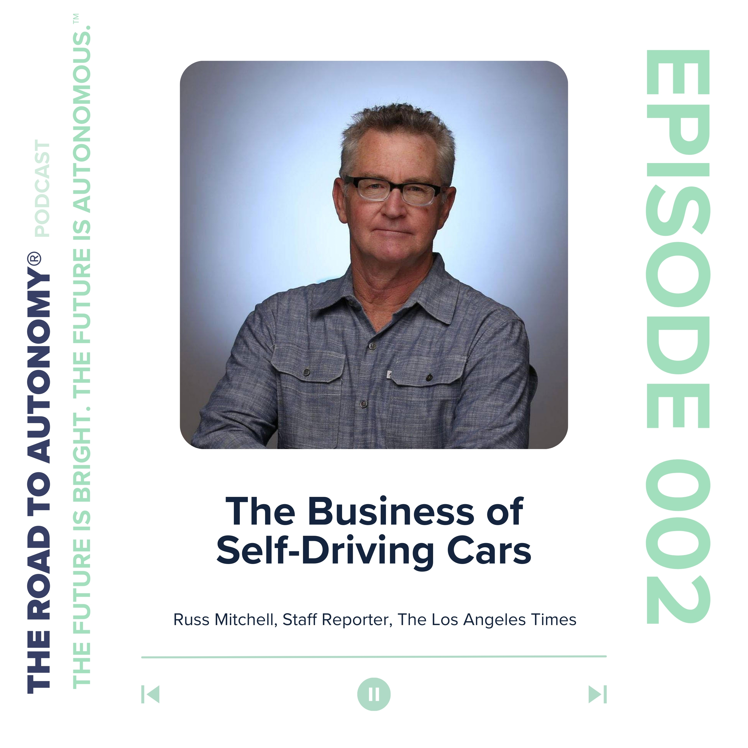 cover of episode Episode 2 | The Business of Self-Driving Cars