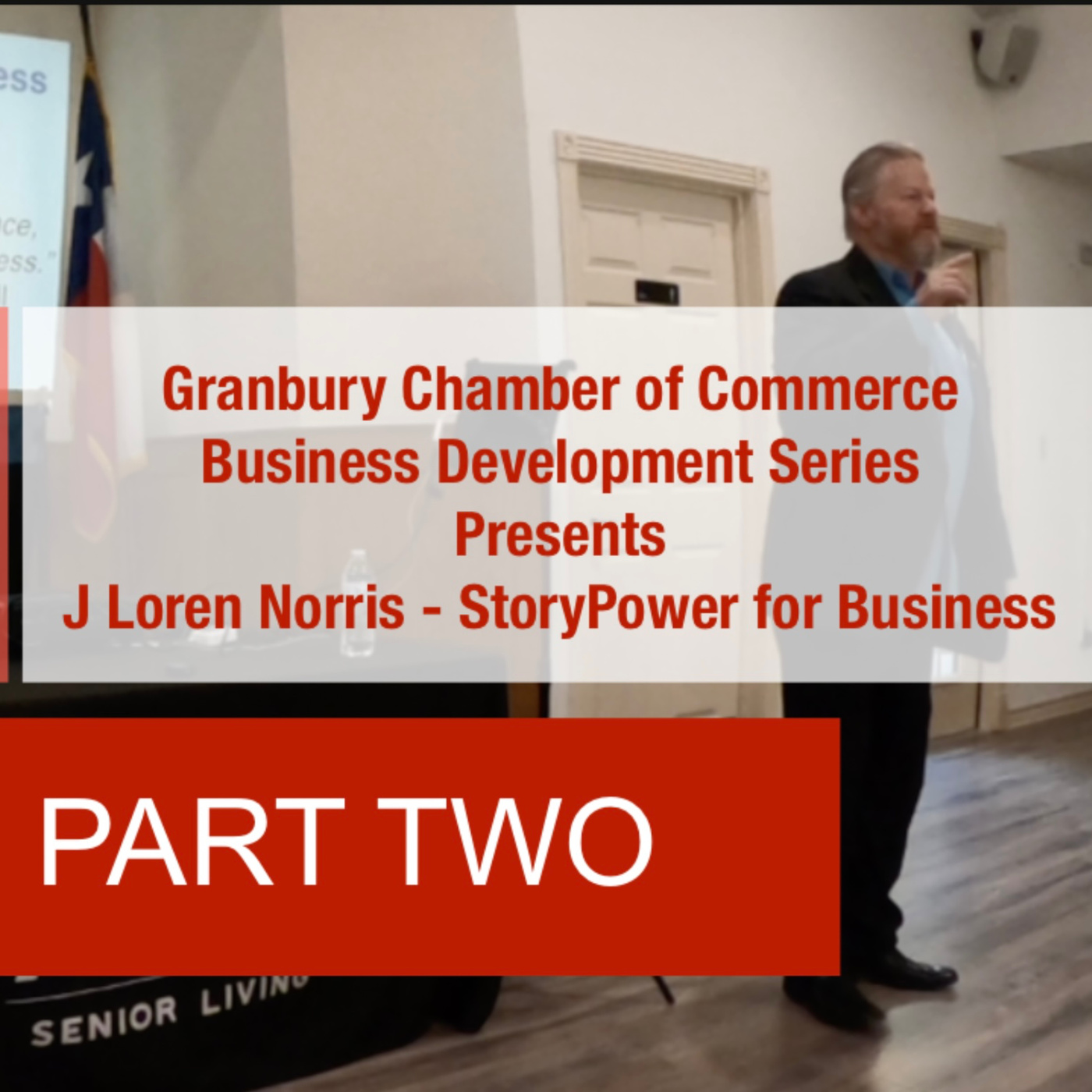 STORYPOWER FOR BUSINESS - CREATING YOUR ELEVATOR PITCH - PART TWO OF TWO