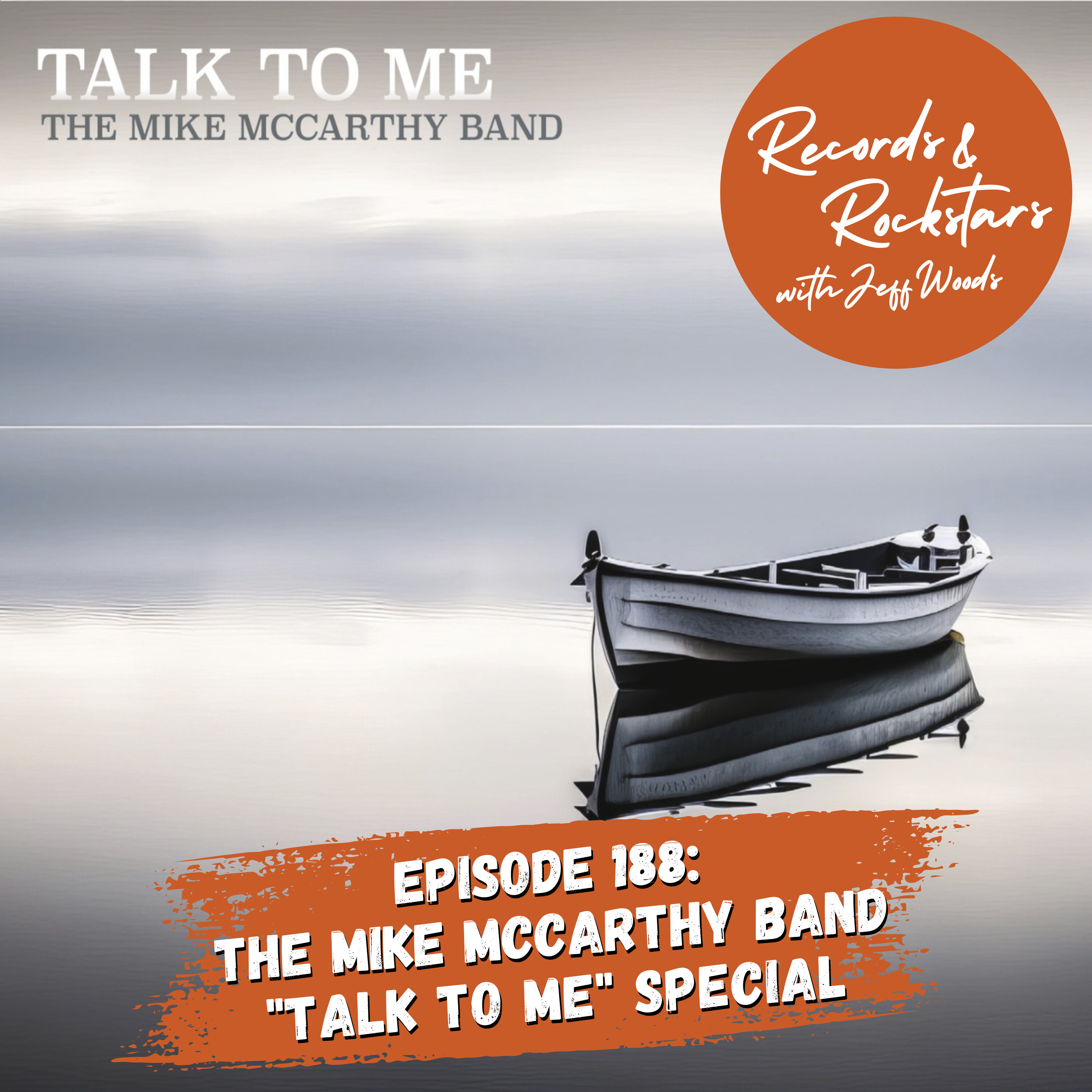 188: Mike McCarthy Band Talk To Me Special