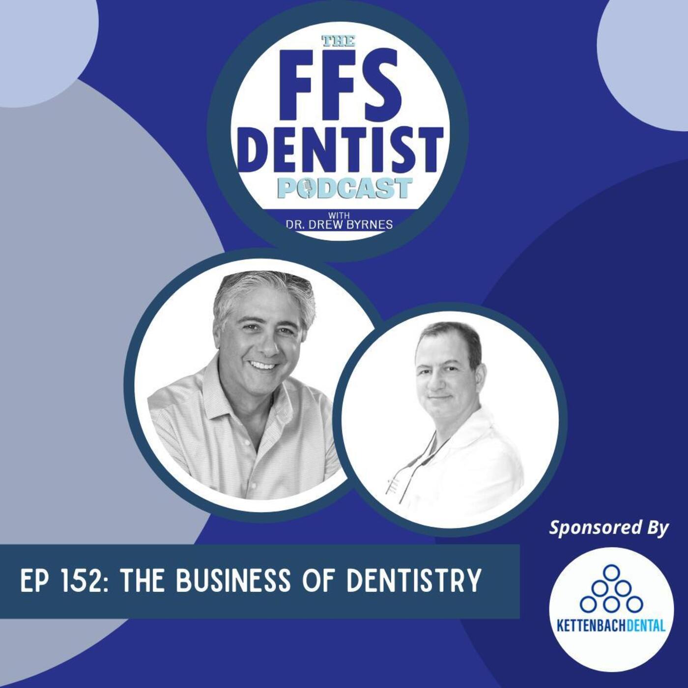 The Business of Dentistry with Dr. Jerry Rizzo & Dr. Sonny Sperra episode artwork