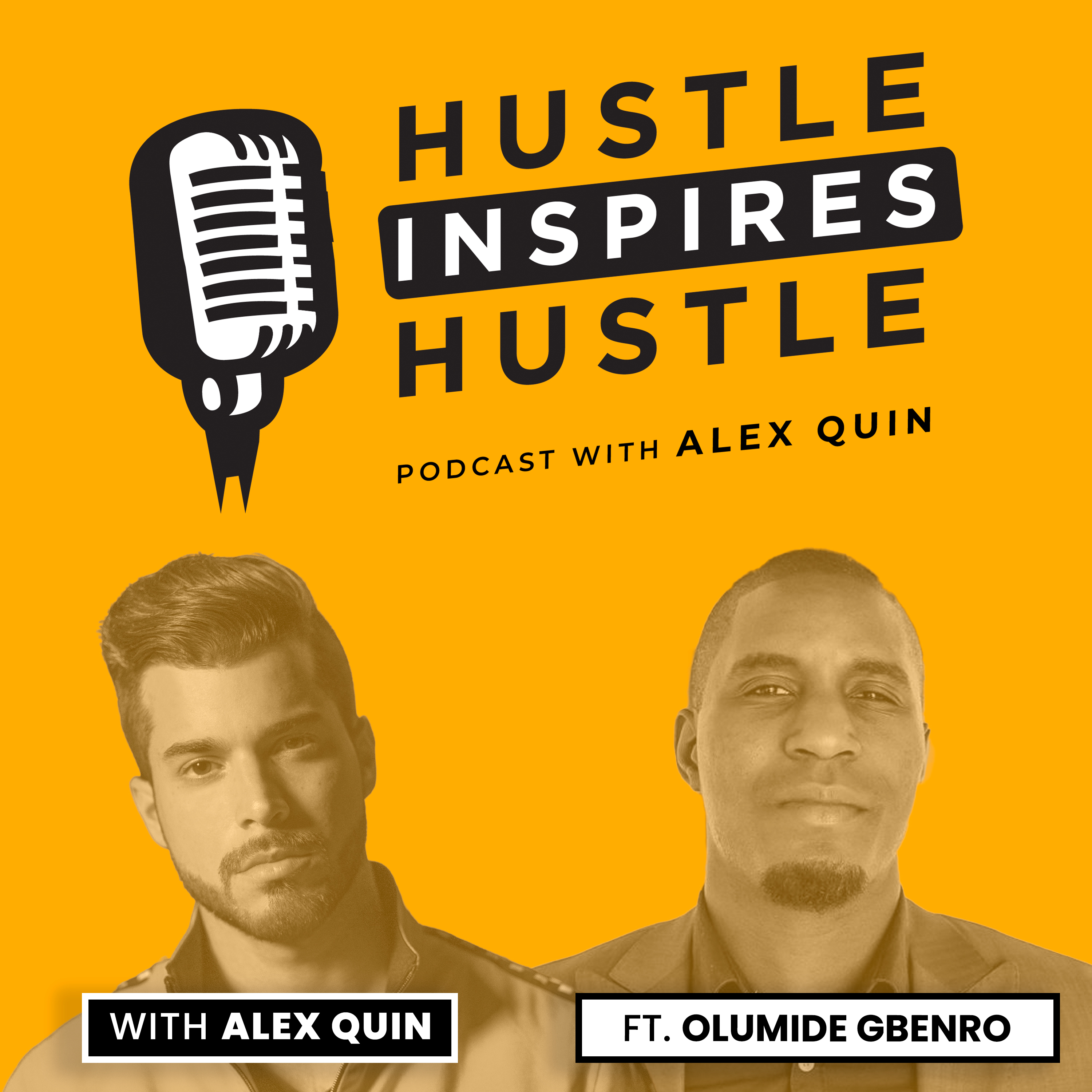 Hustle Inspires Hustle with Alex Quin