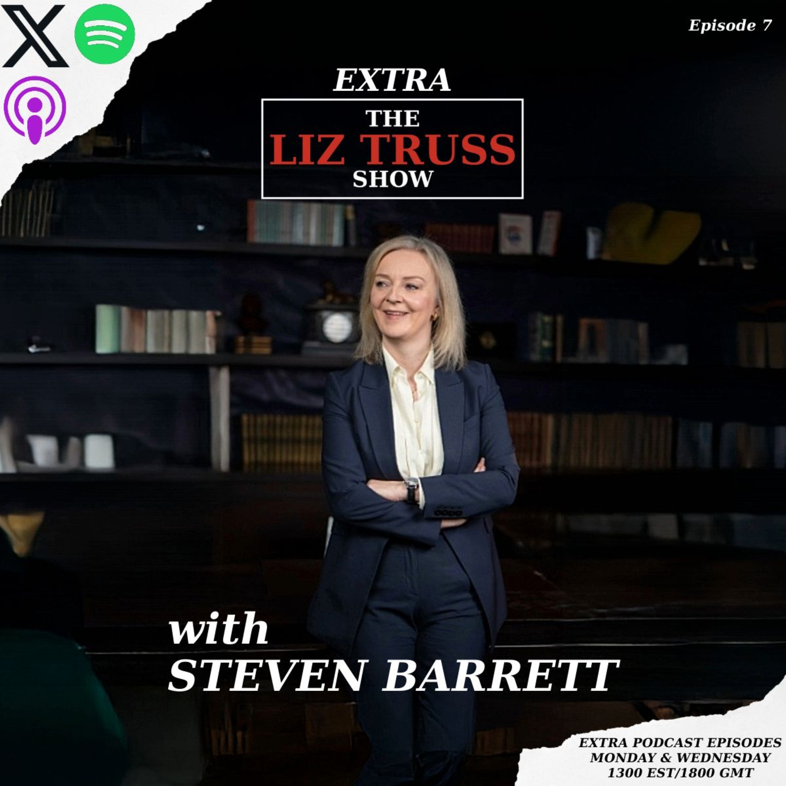 The Liz Truss Show Extra with Steven Barrett