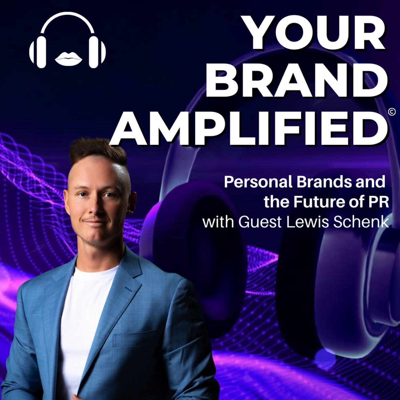 S E64: Lewis Schenk: Personal Brands and the Future of PR episode artwork