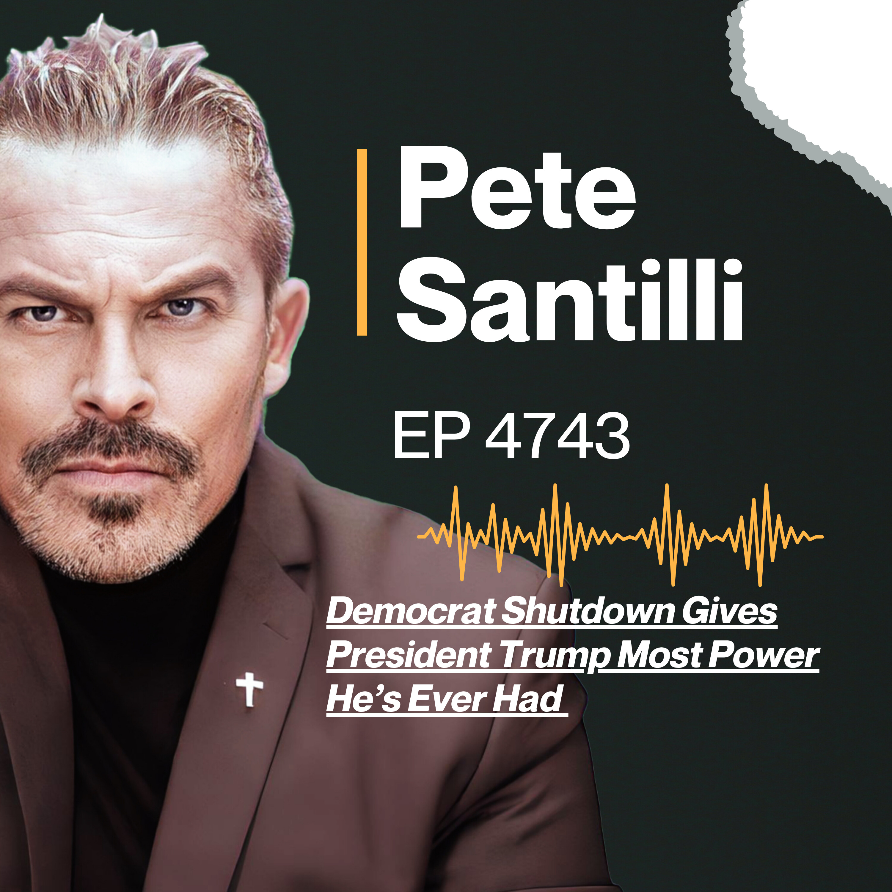 Democrat Shutdown Gives President Trump Most Power He’s Ever Had [EP4743]