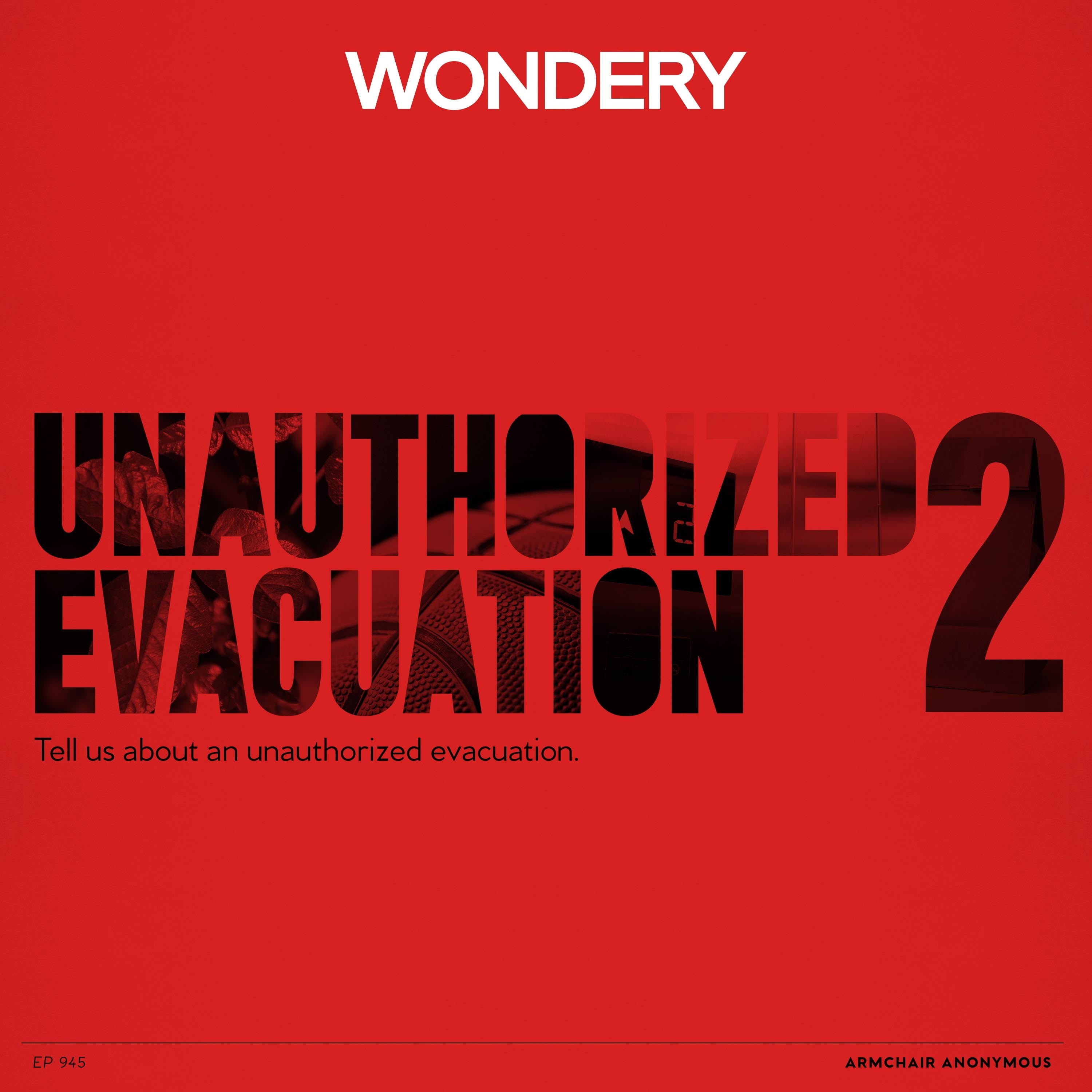 Episode art: Armchair Anonymous: Unauthorized Evacuation II
