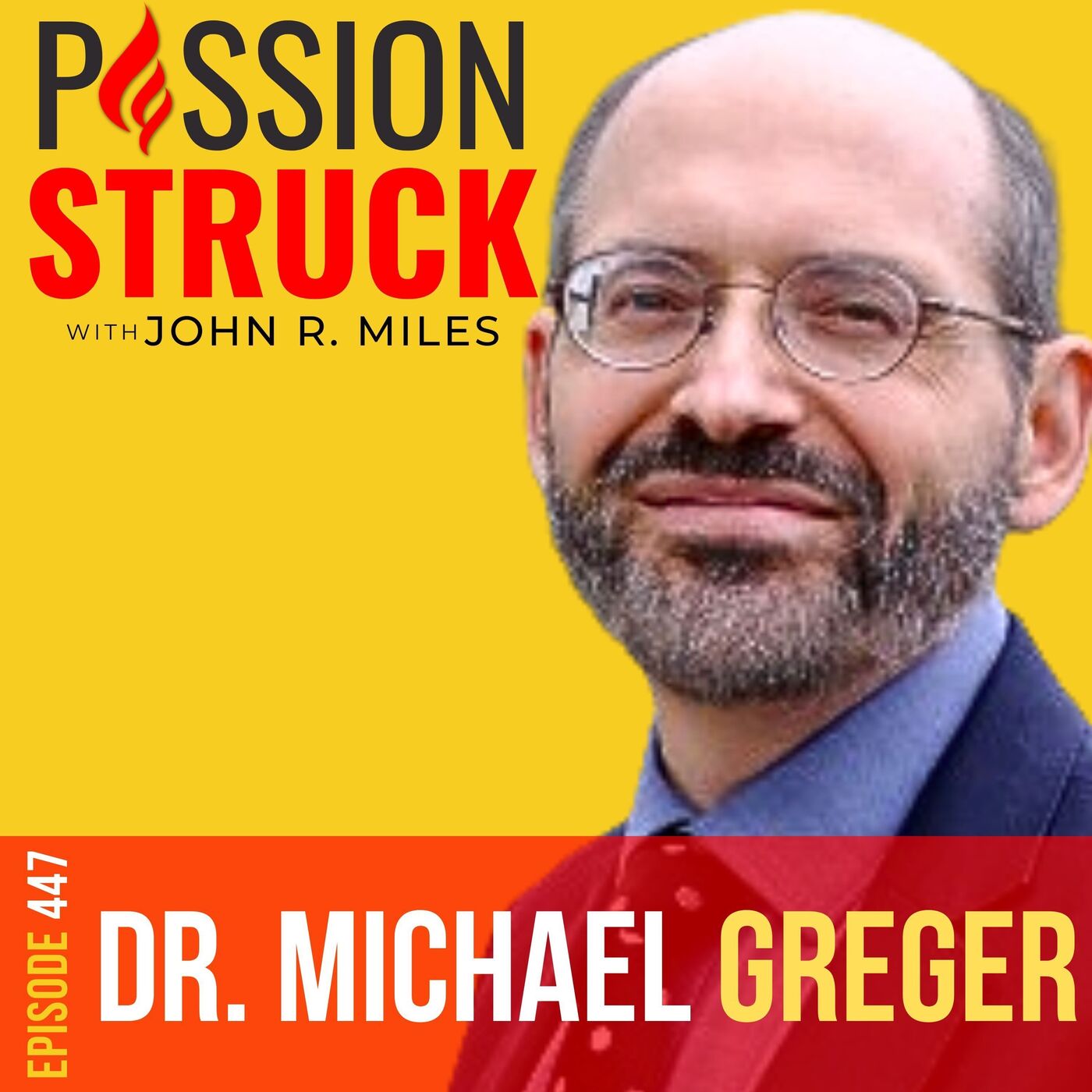 Passion Struck with John R. Miles