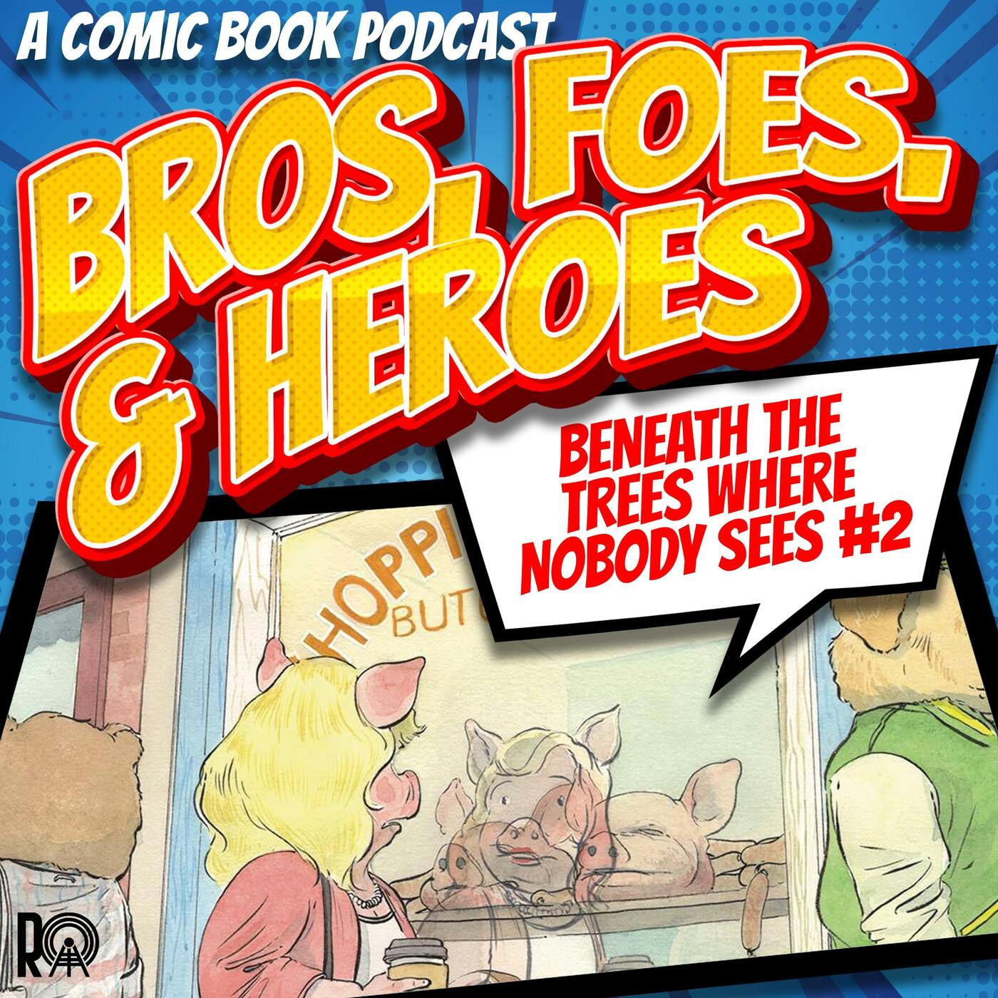 Beneath the Trees where Nobody Sees - Issue 2 episode artwork