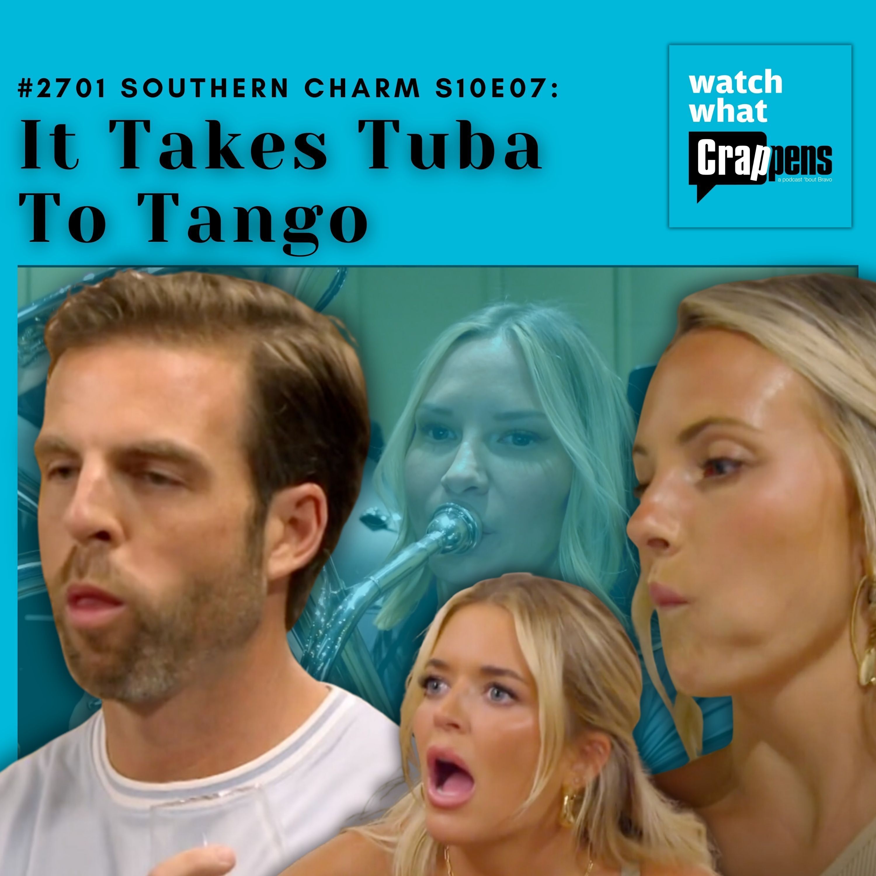 #2701 Southern Charm S10E07: It Takes Tuba To Tango