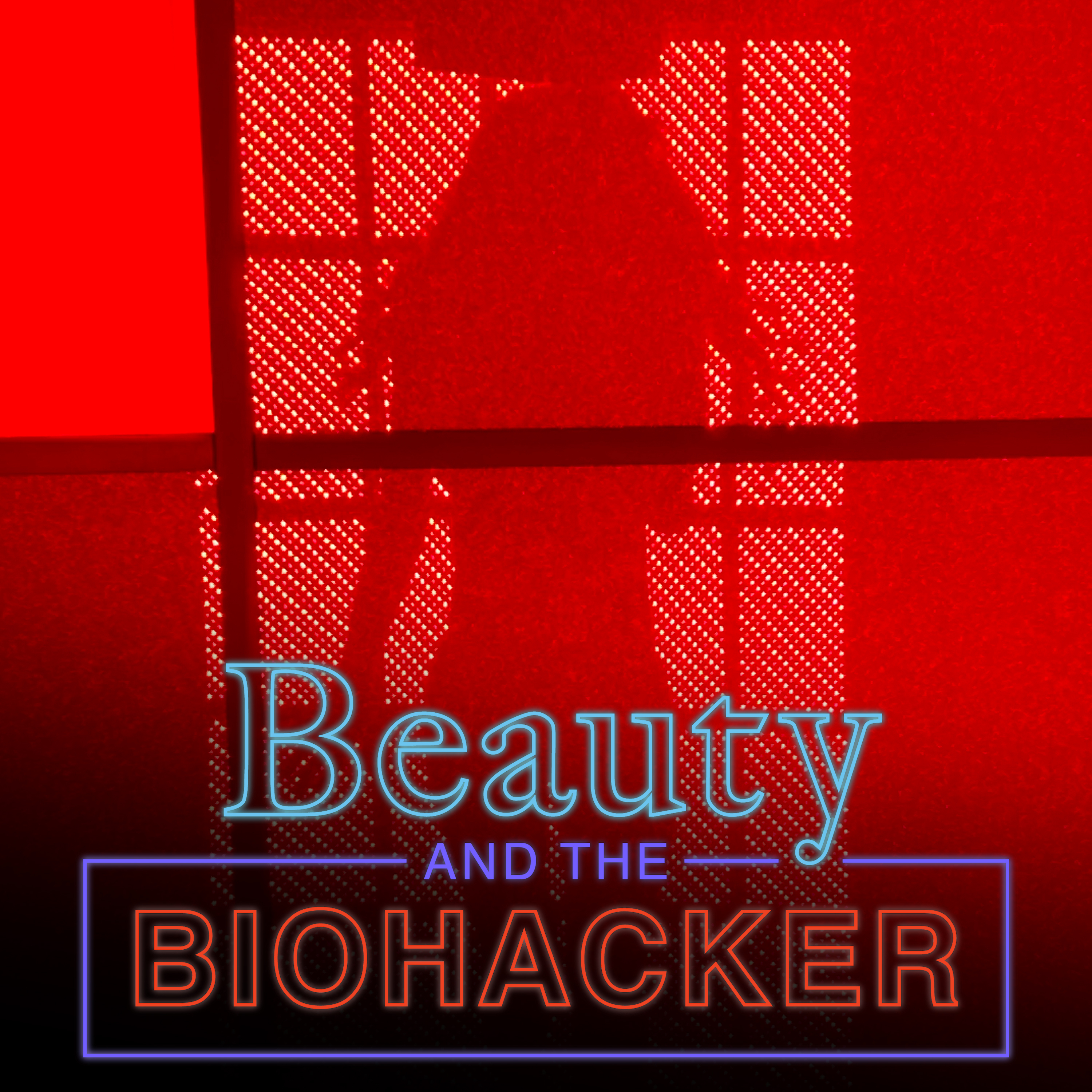 Beauty and the Biohacker