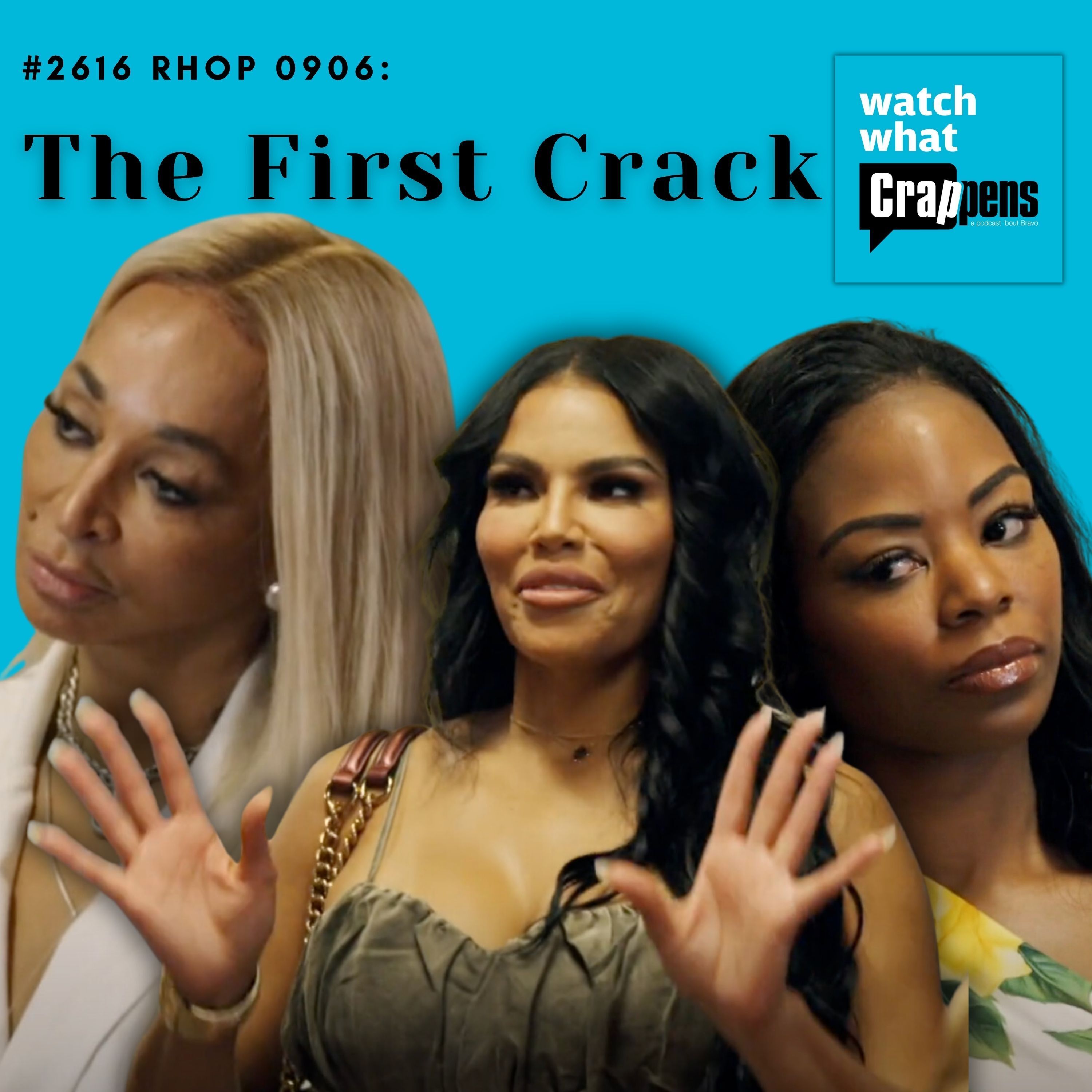 cover of episode #2616 RHOP 0906: The First Crack