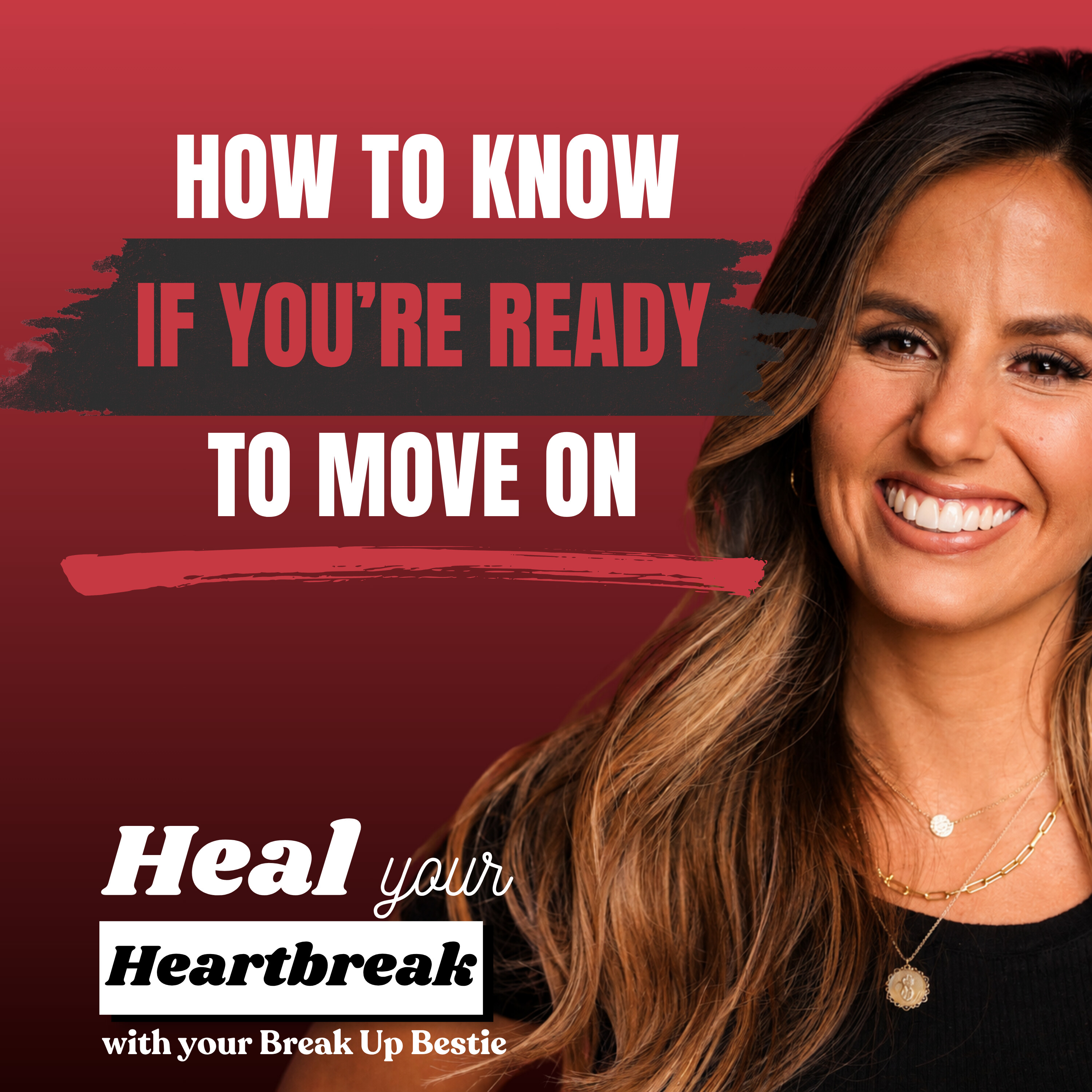 #95 How to Know If You’re Ready to Move On episode artwork