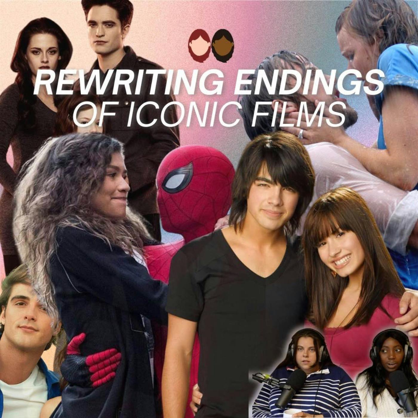 Ep 32: REWRITING ENDINGS of ICONIC Films (The Notebook, Spider Man: No Way Home, Twilight & More)... S3 EP8 episode artwork