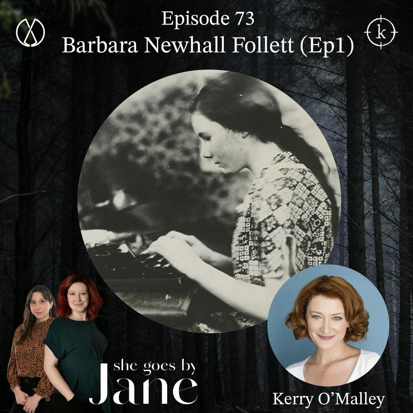 Episode 73: Barbara Newhall Follett (Ep 1) with guest reader Kerry O'Malley