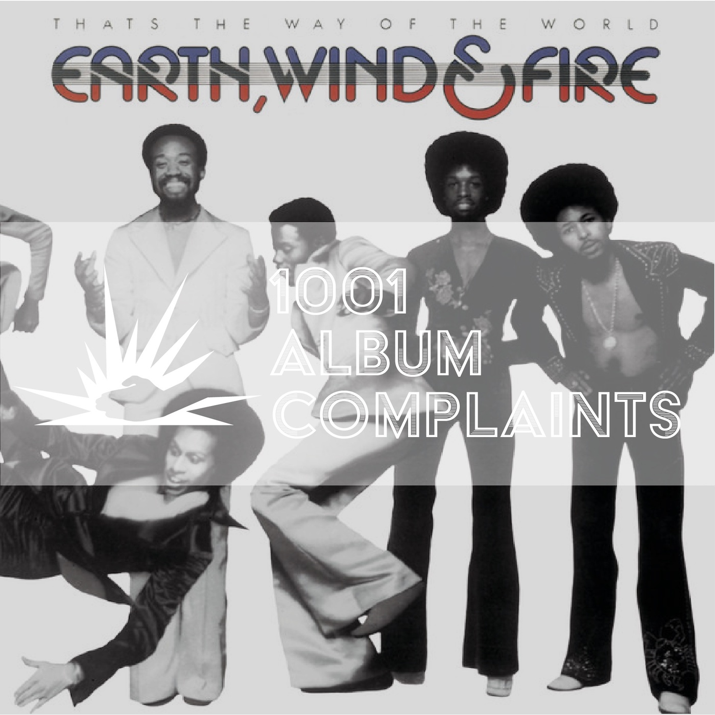 The Story Behind: Earth, Wind & Fire - That's the Way of the World, Ep 86