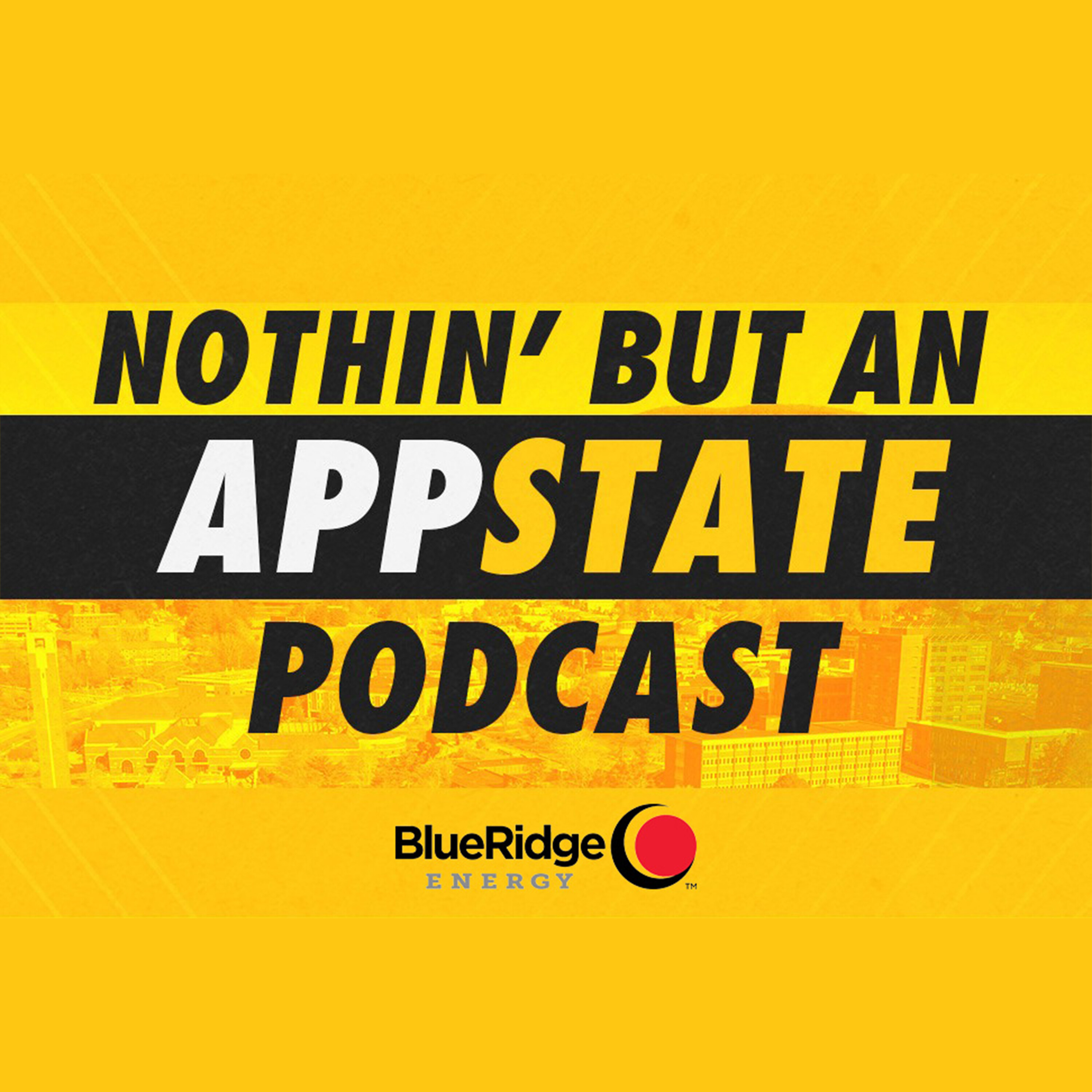 Nothin’ But An App State Podcast