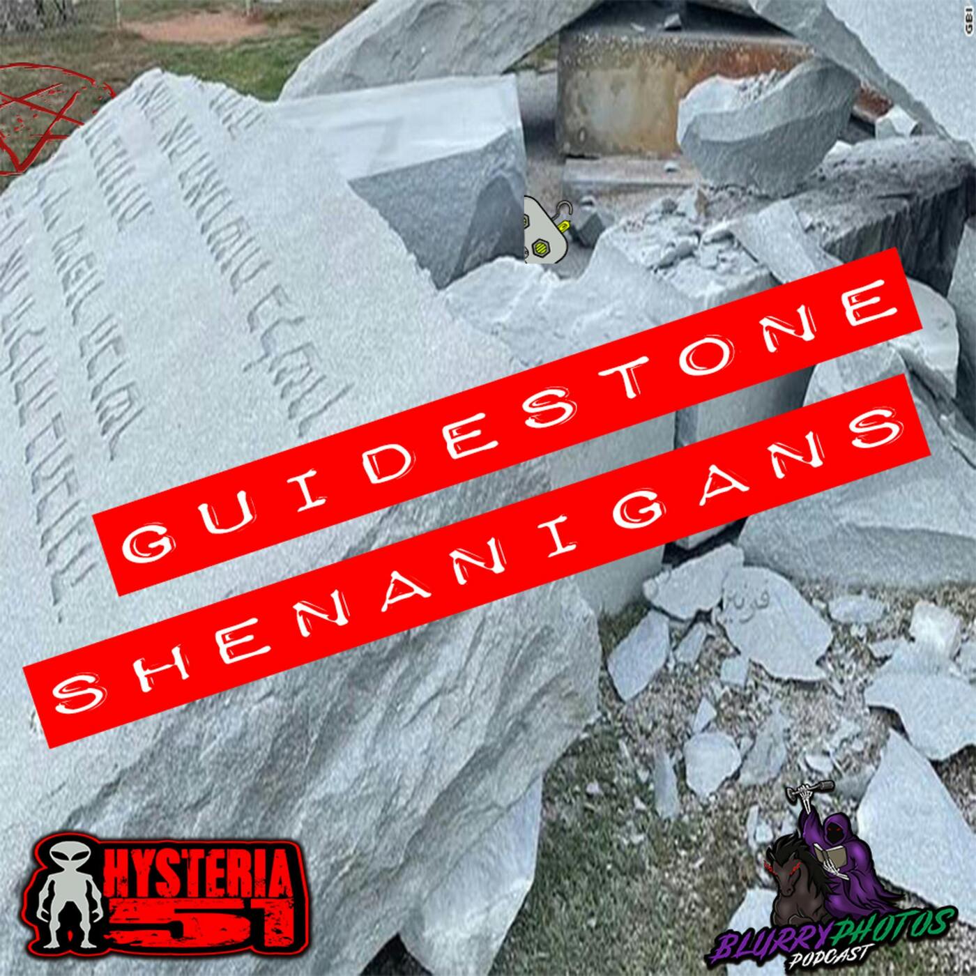 Blurry Hysteria 10: Georgia Guidestone Shenanigans | BONUS Blurry Hysteria 10: Georgia Guidestone Shenanigans | BONUS