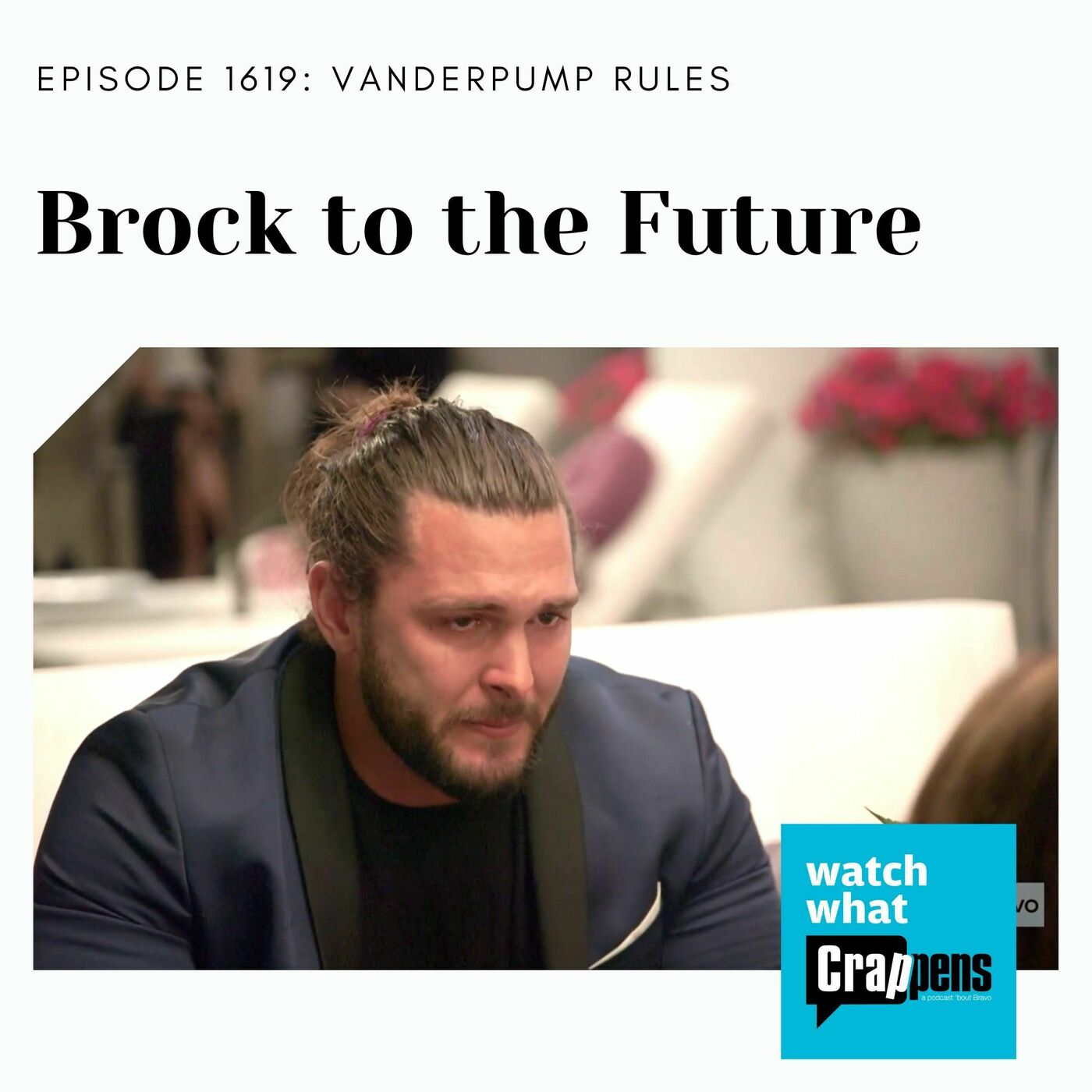 PumpRules: Brock to the Future