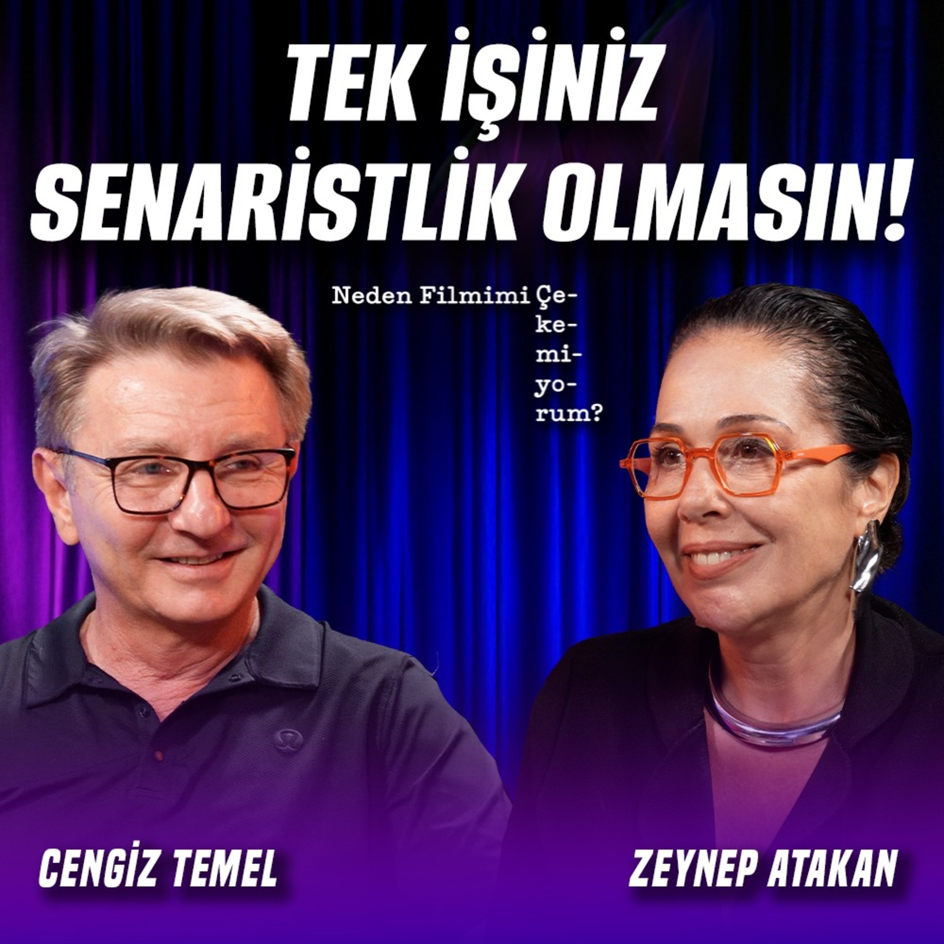 Senaryon Neden Rafa Kalkıyor? Yanlış Adres Projeyi Bitirir! | Konuk: Cengiz Temel episode artwork
