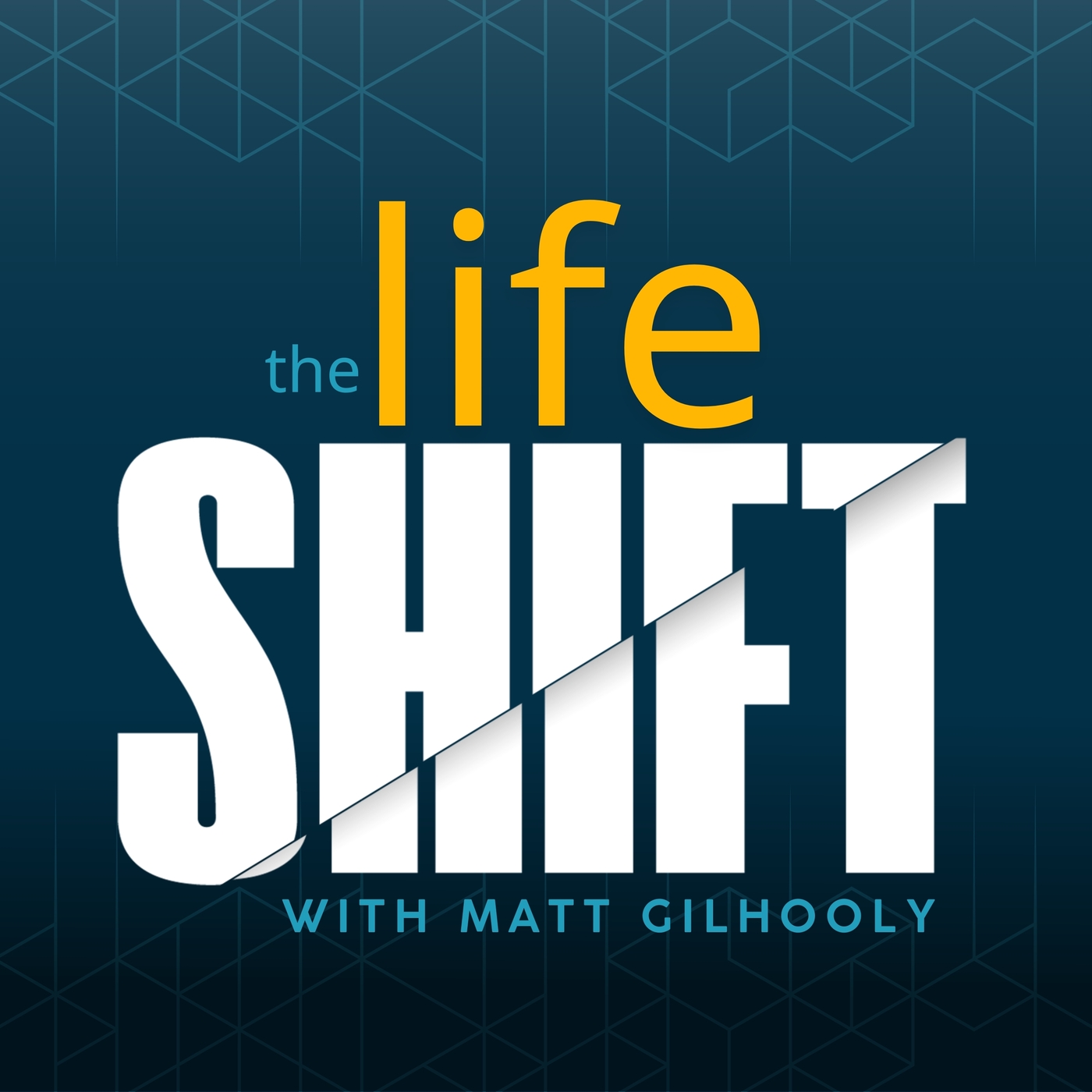 The Life Shift Podcast