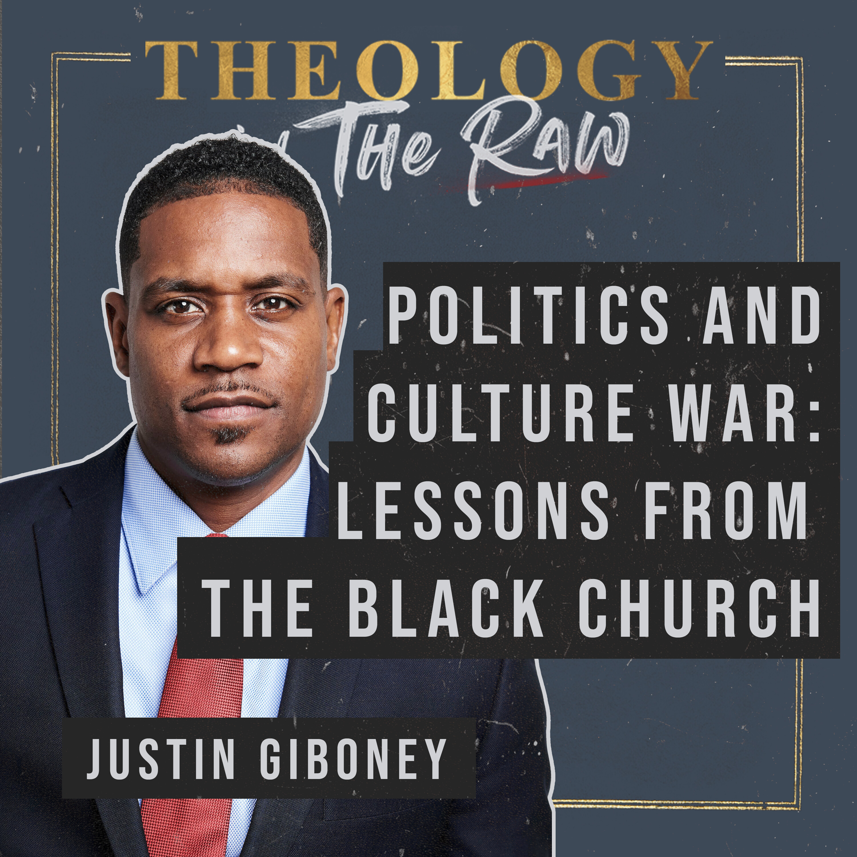 Politics, Charlie Kirk, and How the Black Church Can Leads Us out of the Culture War: Justin Giboney