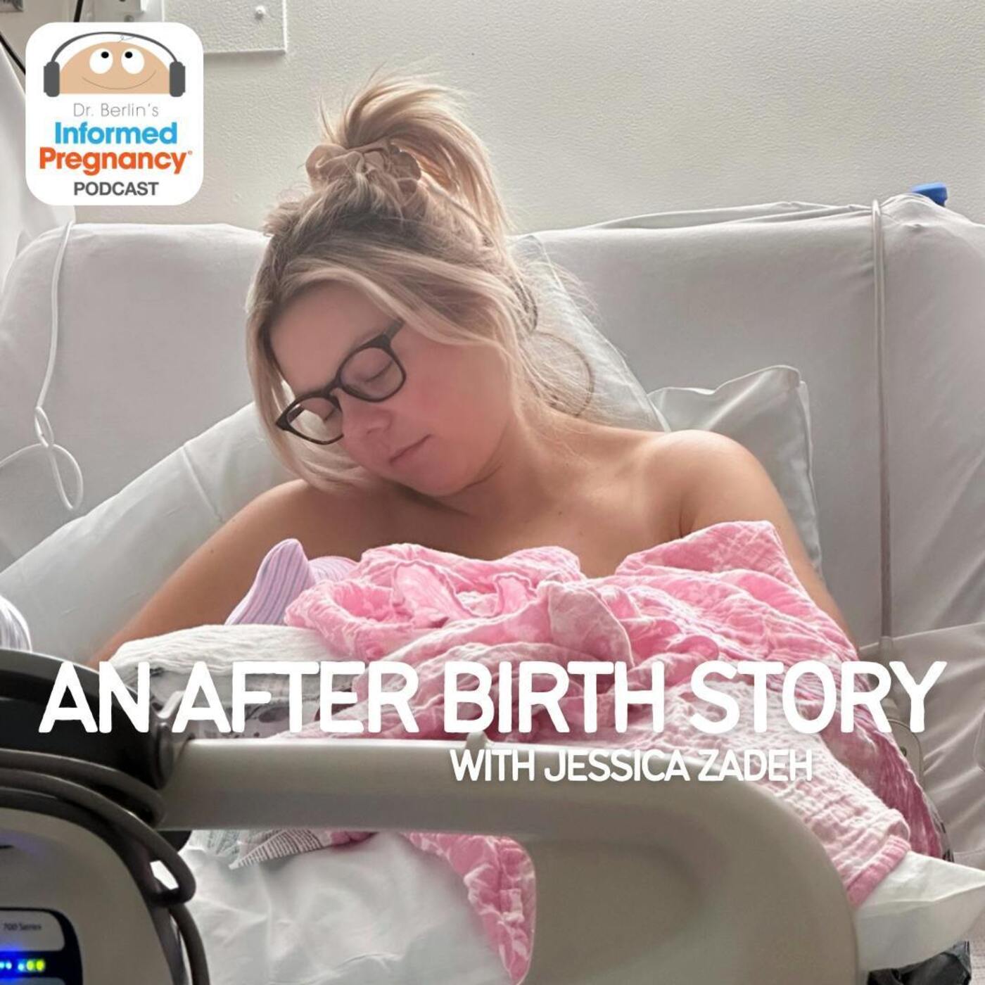Jessica Zadeh: After Birth episode artwork