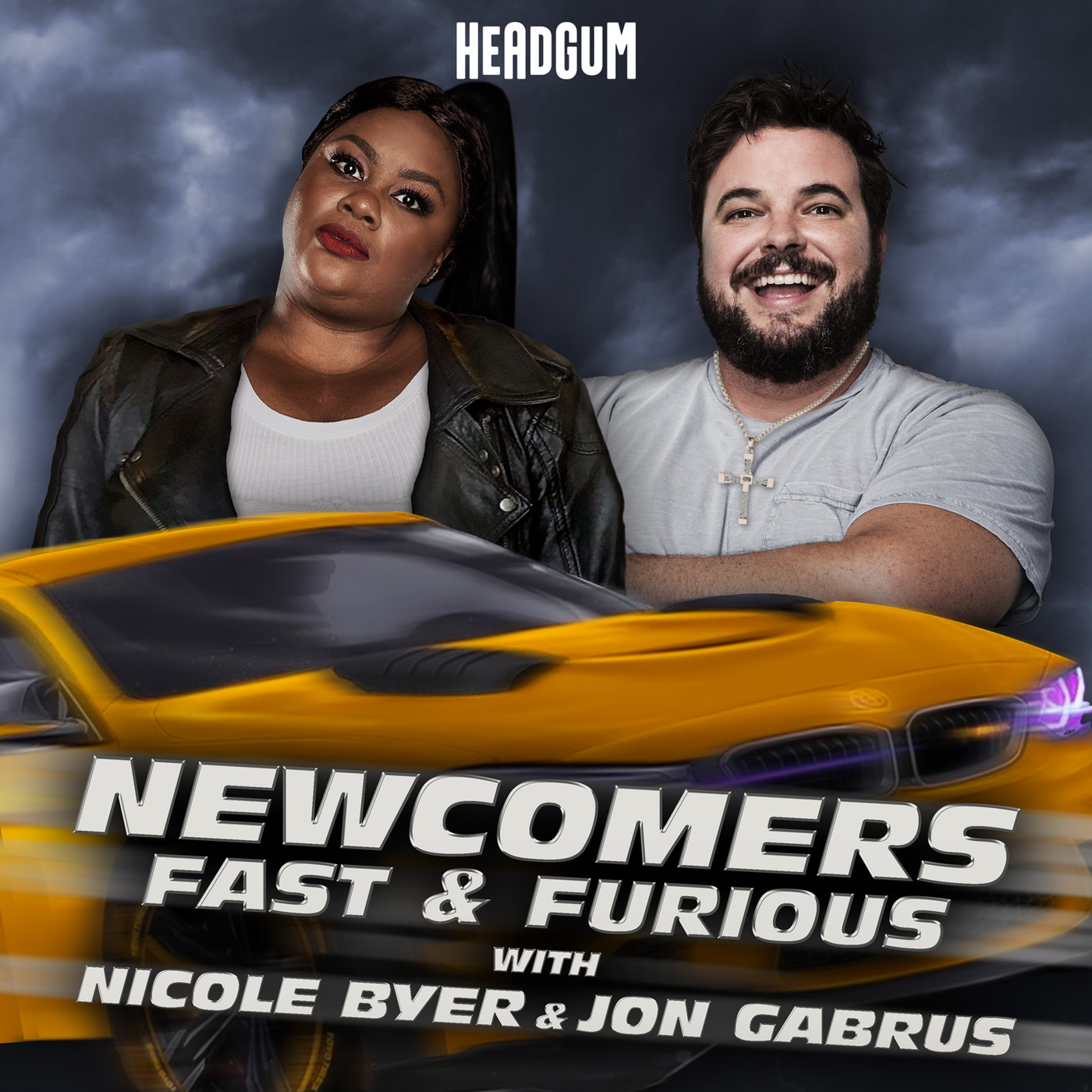 Newcomers: Fast & Furious, with Nicole Byer and Jon Gabrus