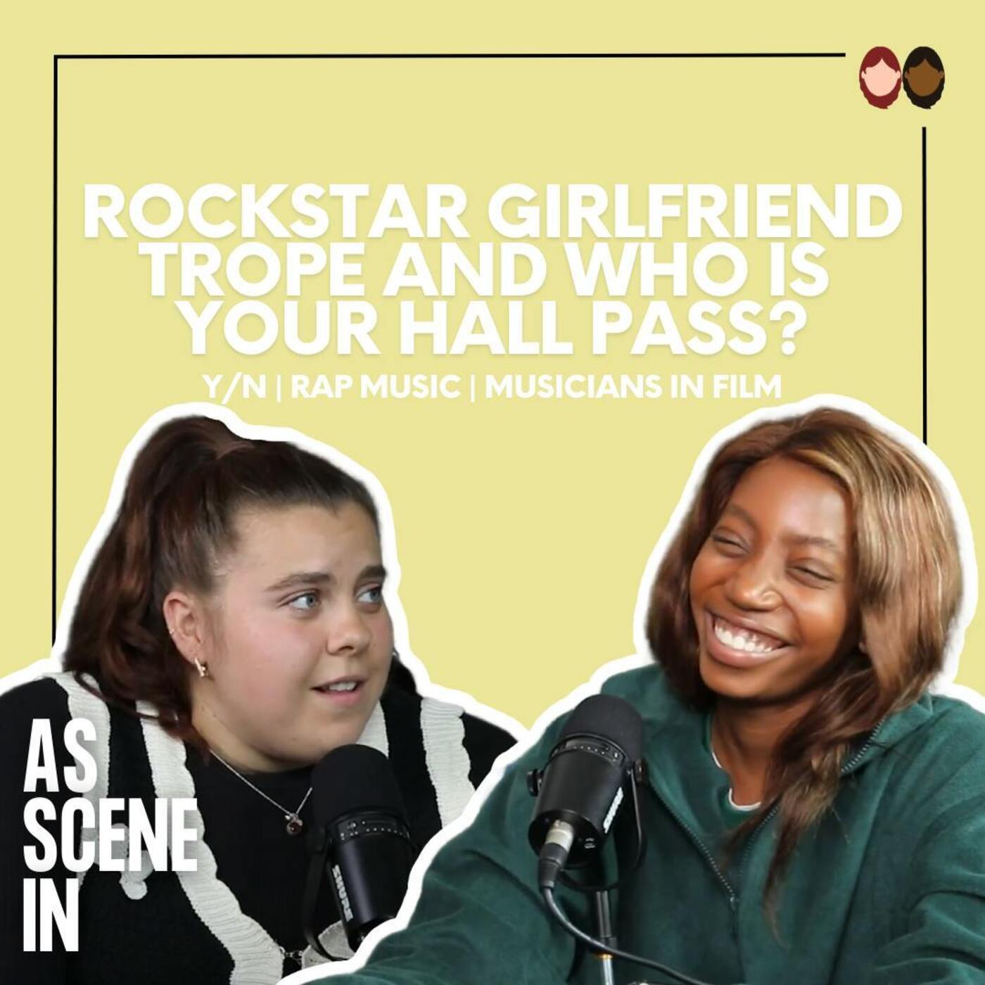 Ep 62: Rockstar Girlfriend Trope and Who Is Your Hall Pass? episode artwork