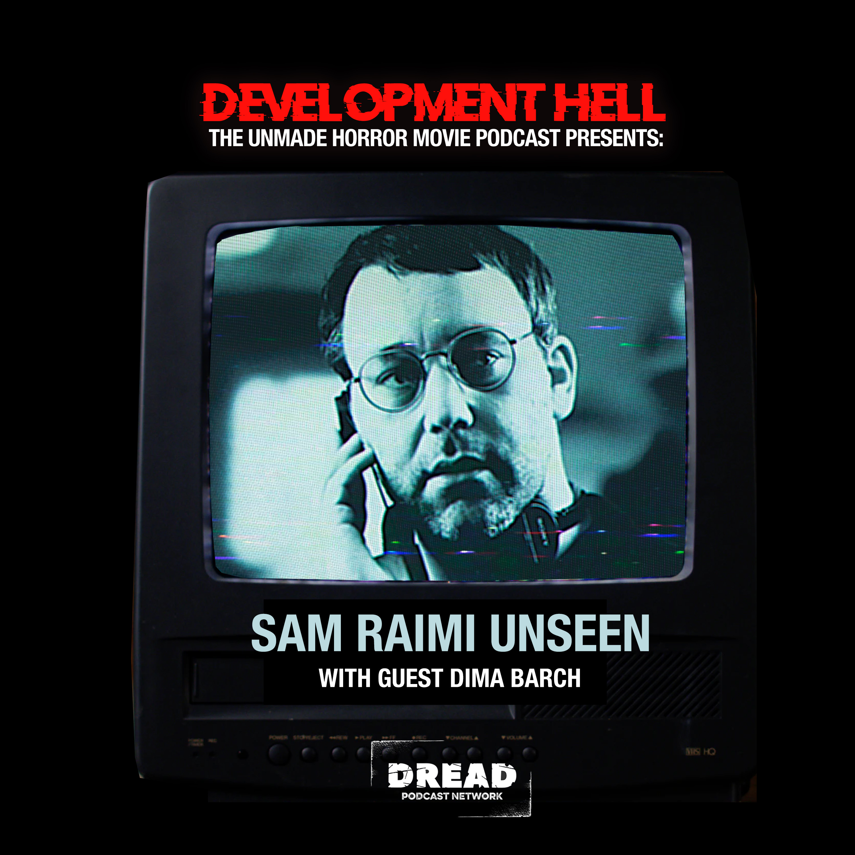 Development Hell: The Unmade Horror Movie Podcast