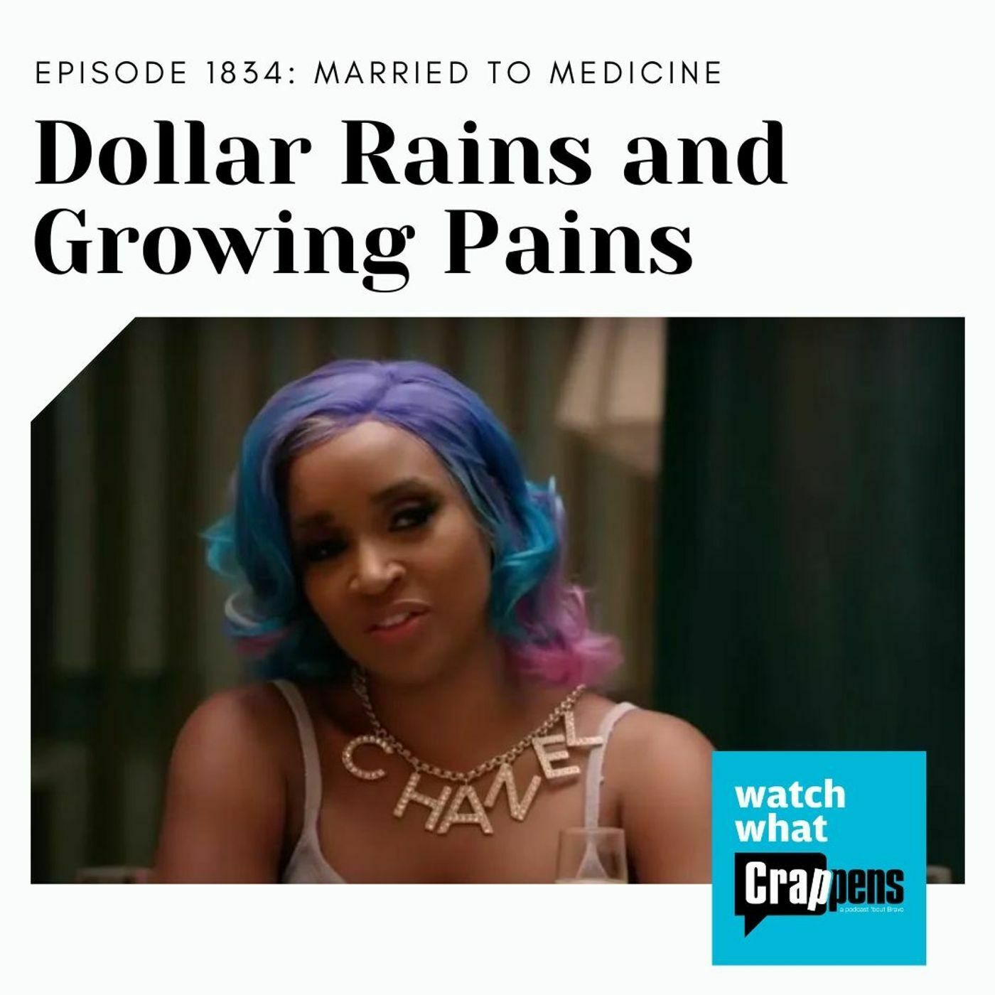 Married to Medicine: Dollar Rains and Growing Pains