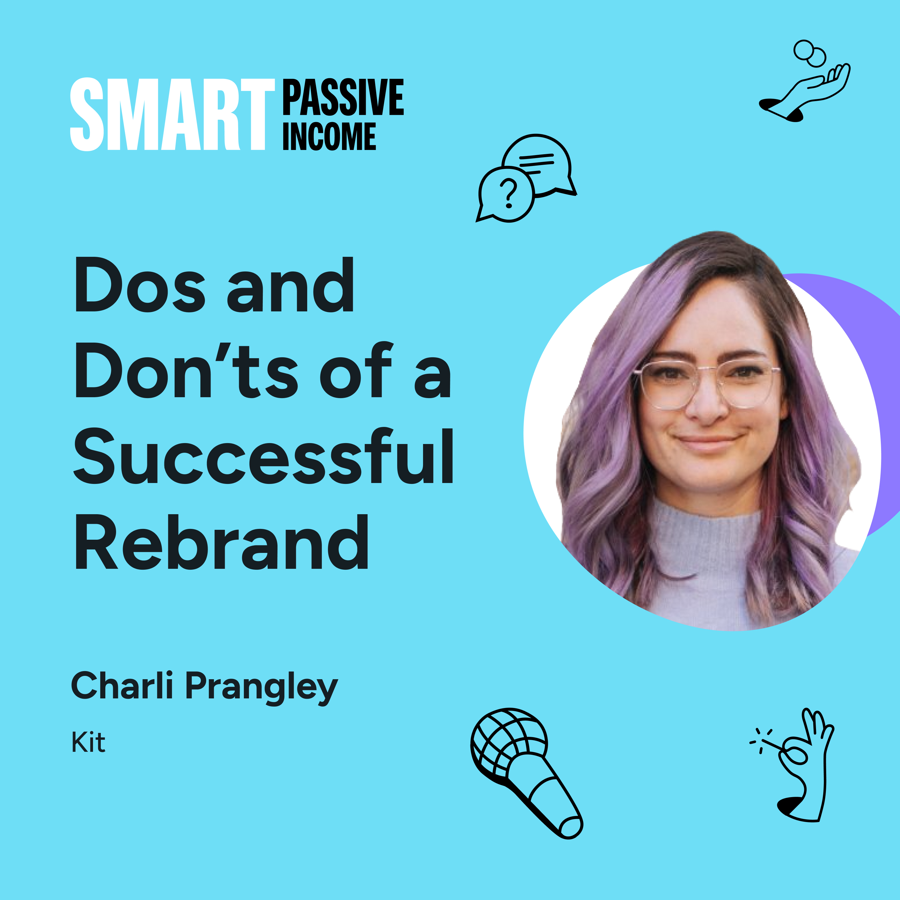 SPI 833: Dos and Don’ts of a Successful Rebrand with Charli Prangley