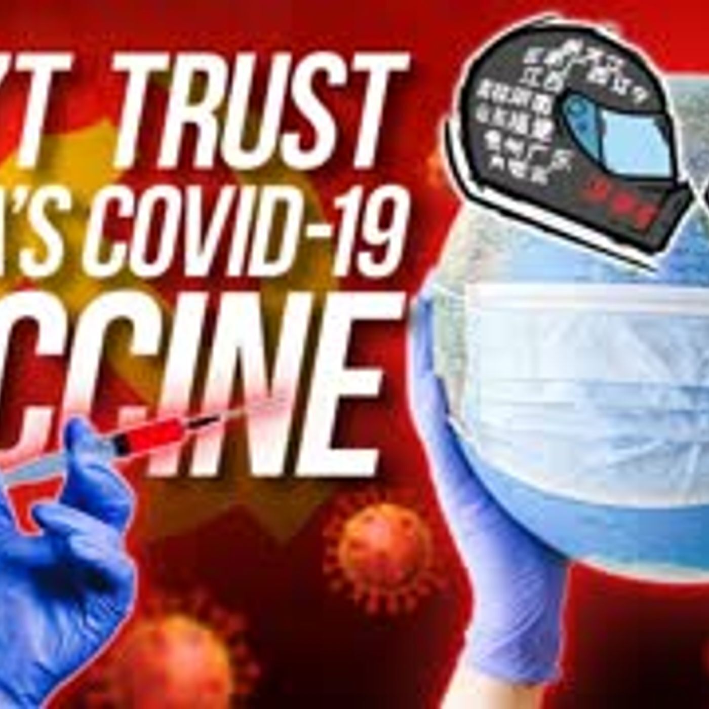 Oops... The Chinese Vaccine Doesn't Work (50% of the time) - Episode #45 - podcast episode cover