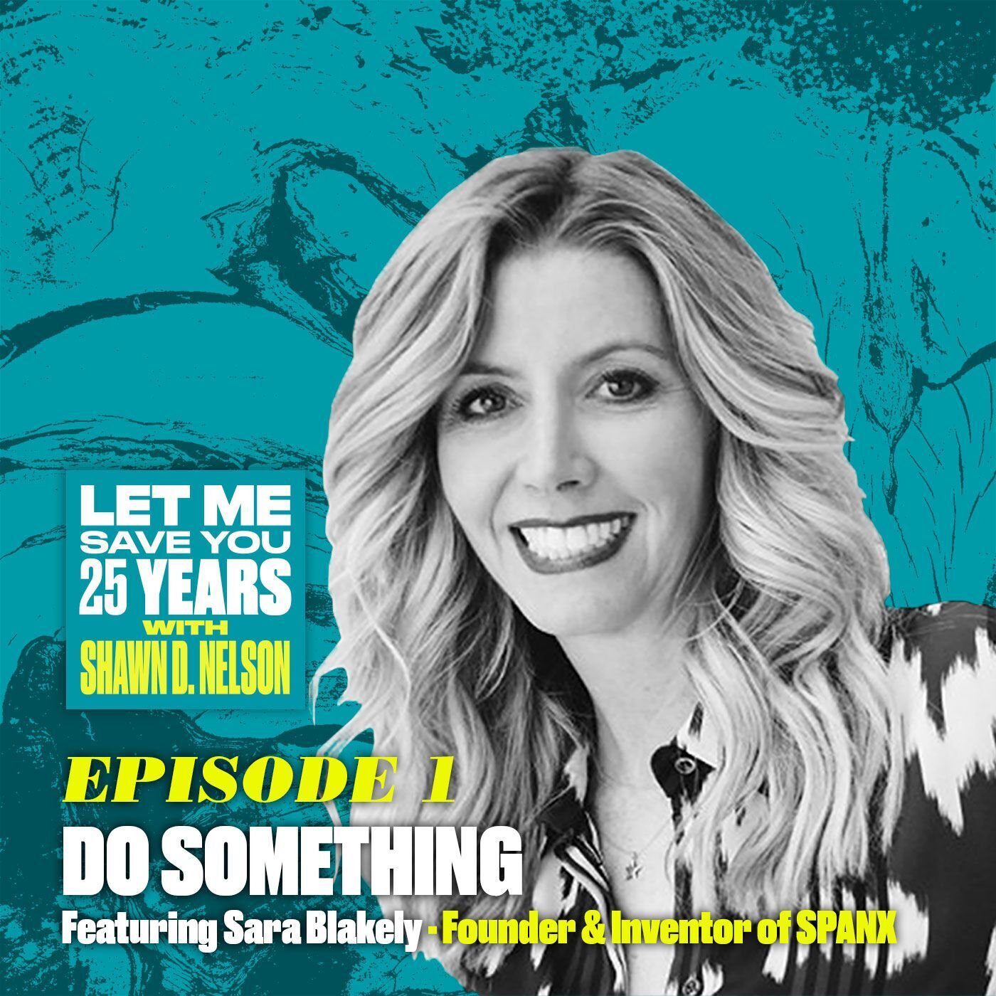 Just Do Something (ft. Sara Blakely)