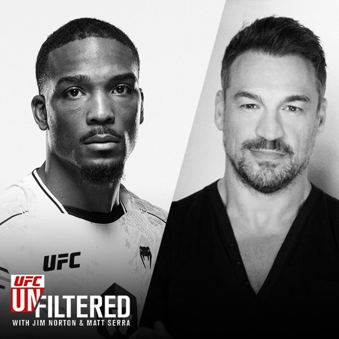 UFC Unfiltered with Jim Norton and Matt Serra