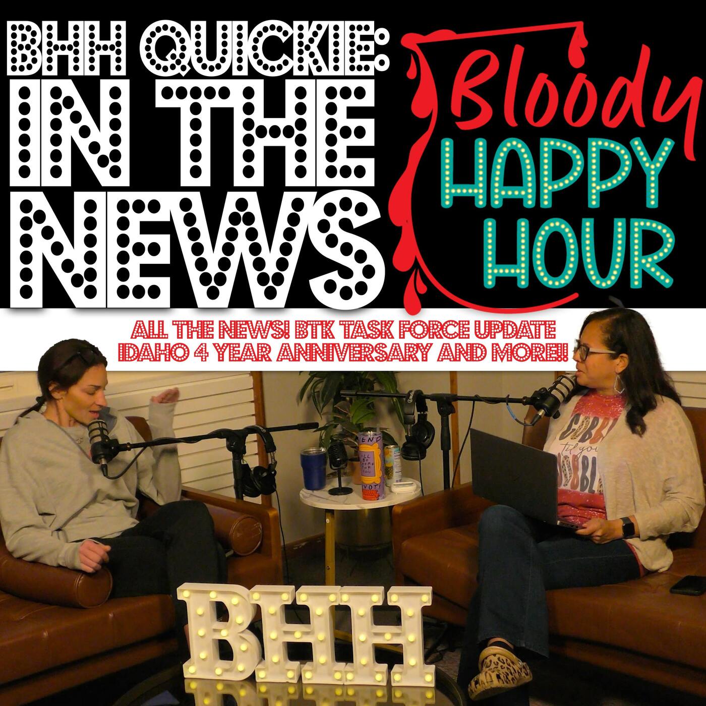 BHH Quickie: In the News - BTK Task Force Update Idaho 4 Year Anniversary AND MORE episode artwork