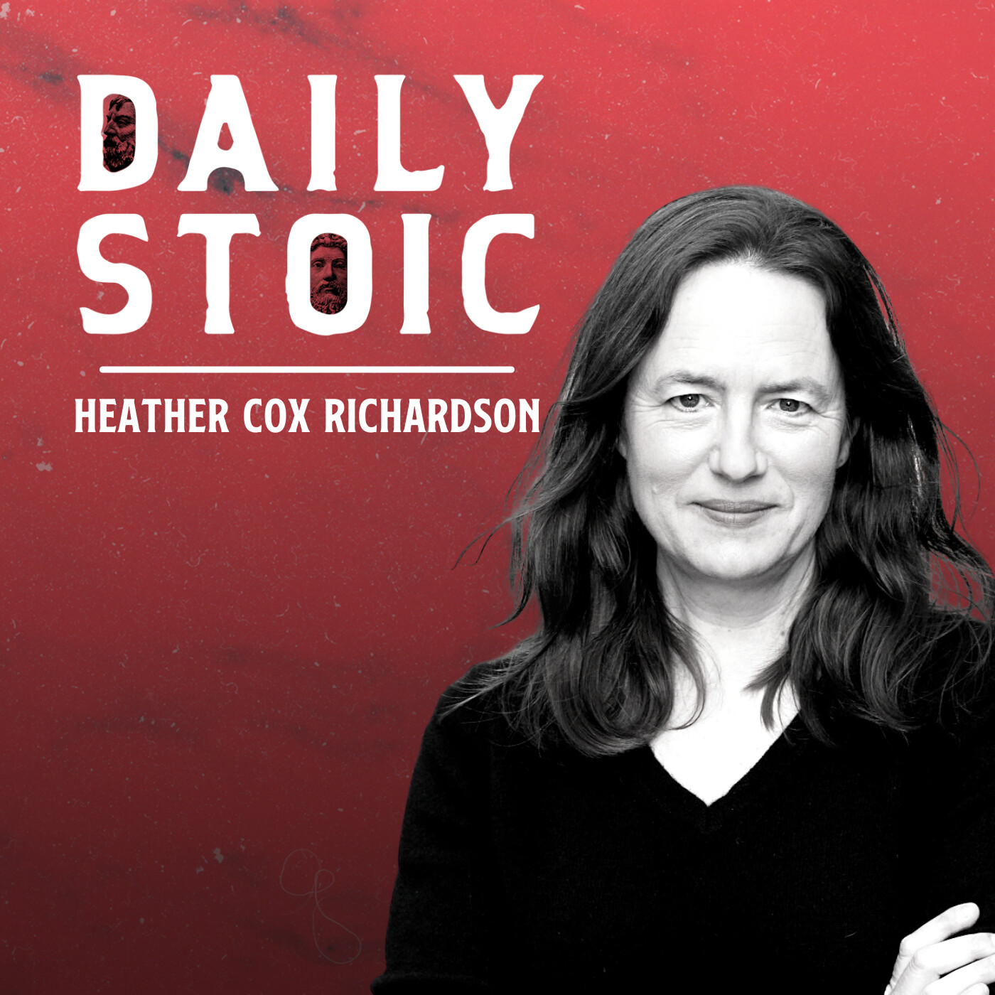Heather Cox Richardson On What History Teaches Us About Fighting The Dark Energy Of The Human Soul