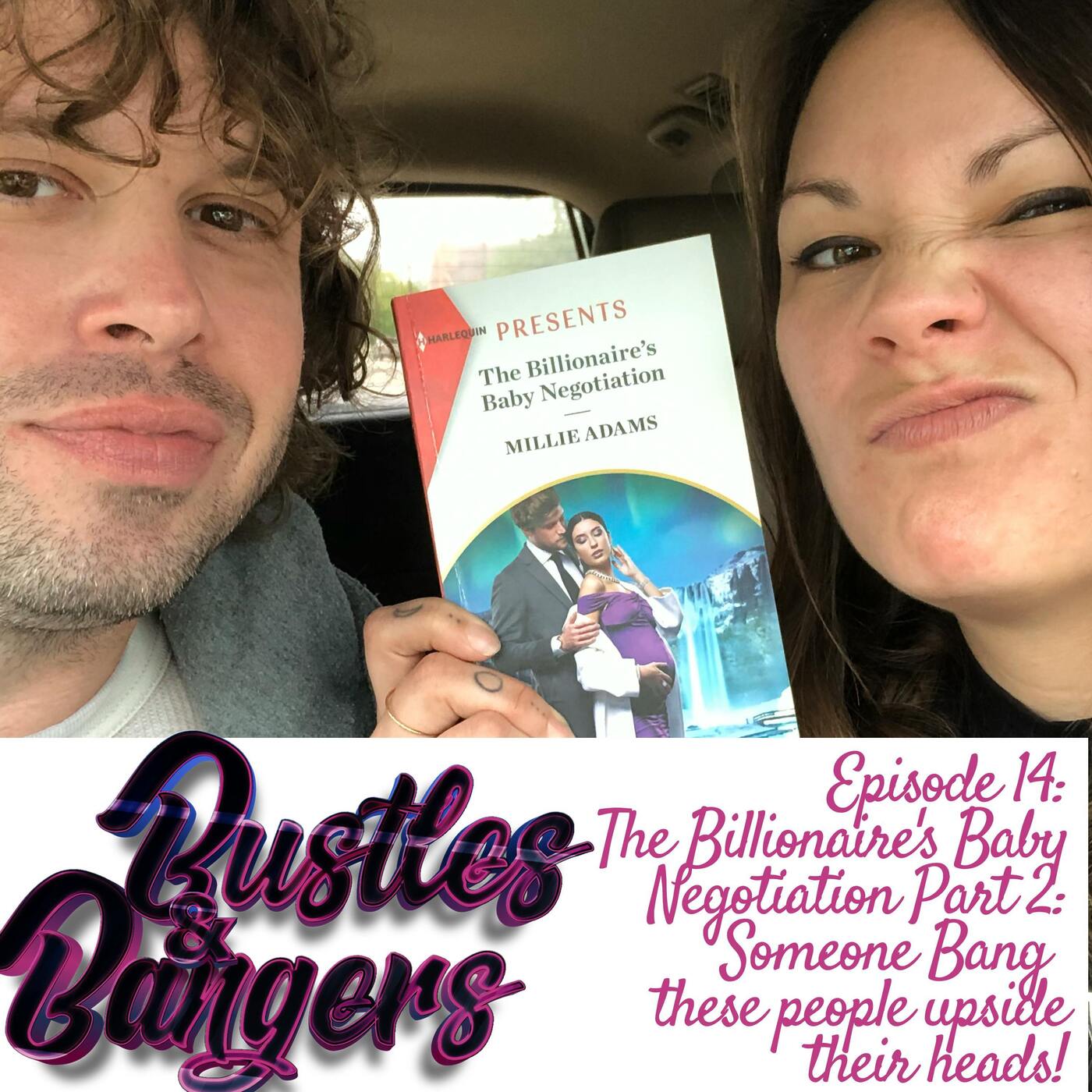 Episode 14: The Billionaire's Baby Negotiation Part 2: Someone Bang these people upside their heads! episode artwork