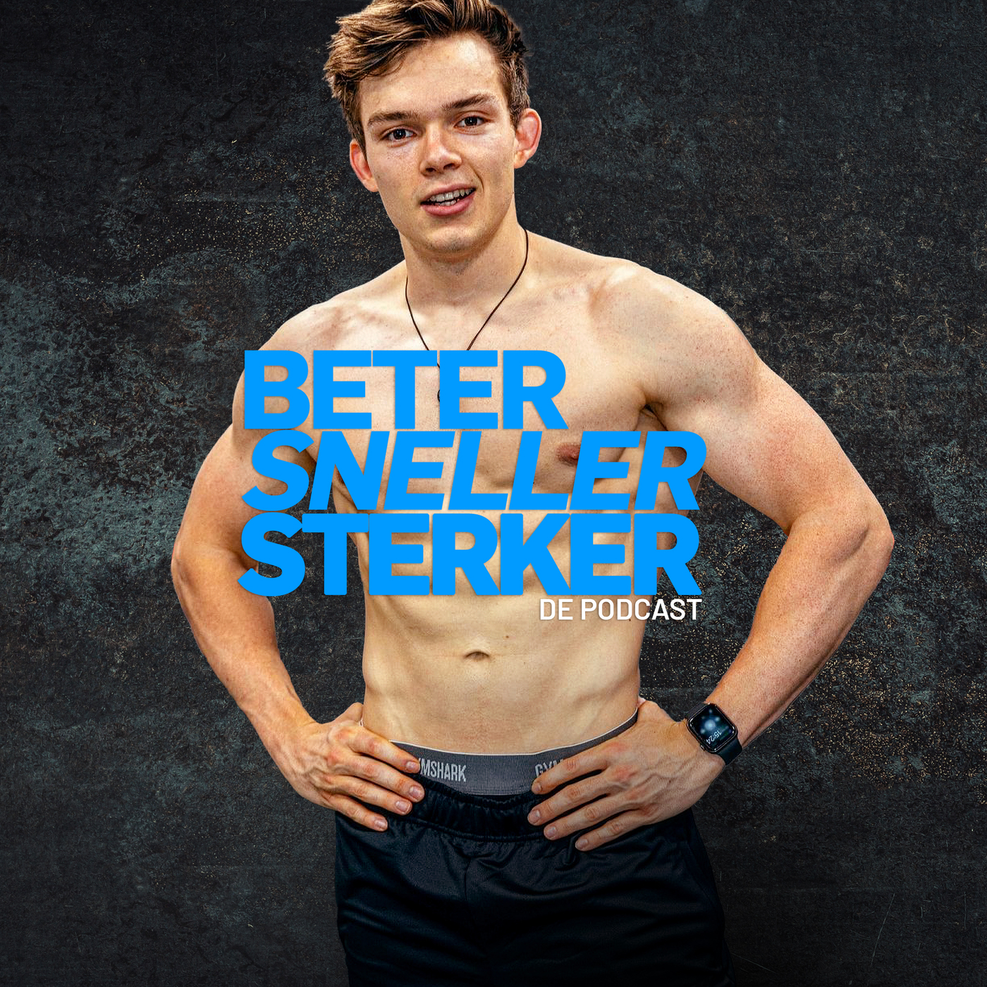 Beter Sneller Sterker, De Podcast